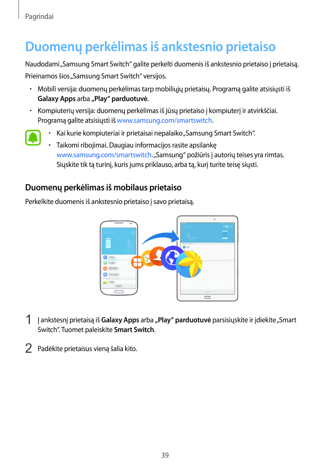 Samsung SM-T819NZWESEB manual Duomenų perkėlimas iš ankstesnio prietaiso, Duomenų perkėlimas iš mobilaus prietaiso 