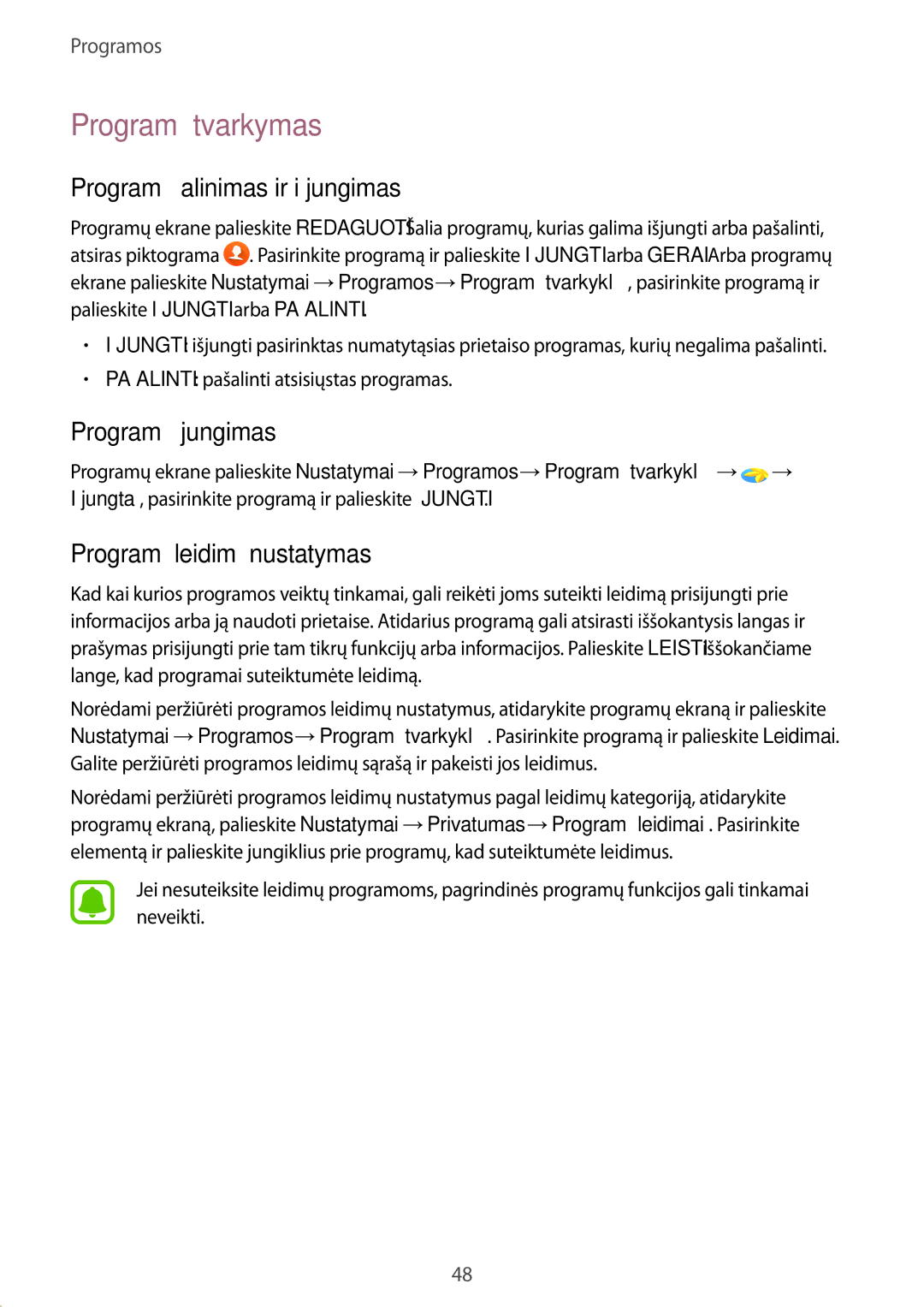 Samsung SM-T819NZKESEB, SM-T819NZWESEB manual Programų tvarkymas, Programų šalinimas ir išjungimas, Programų įjungimas 