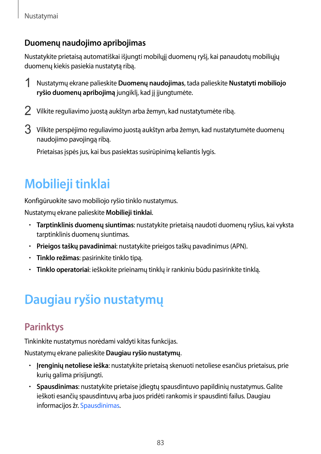 Samsung SM-T819NZWESEB manual Mobilieji tinklai, Daugiau ryšio nustatymų, Parinktys, Duomenų naudojimo apribojimas 