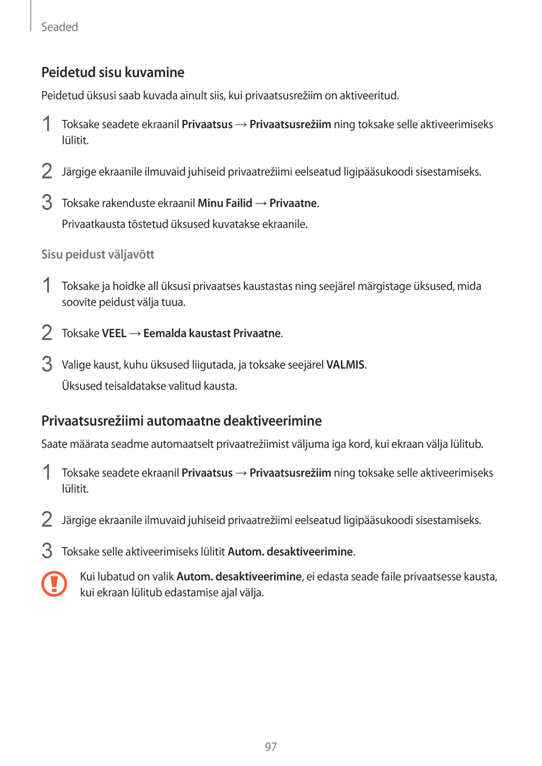 Samsung SM-T819NZWESEB, SM-T819NZKESEB manual Peidetud sisu kuvamine, Privaatsusrežiimi automaatne deaktiveerimine 