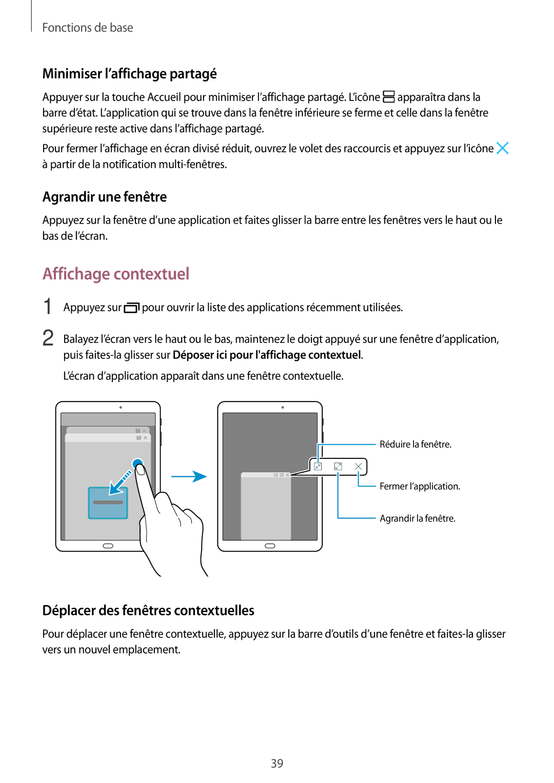 Samsung SM-T819NZWEXEF, SM-T719NZWEXEF manual Affichage contextuel, Minimiser l’affichage partagé, Agrandir une fenêtre 