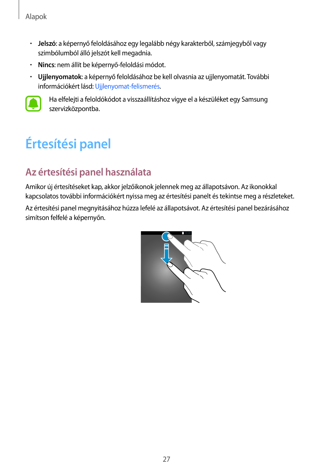 Samsung SM-T819NZKEXEH, SM-T819NZWEXEH, SM-T719NZKEXEH, SM-T719NZWEXEH manual Értesítési panel, Az értesítési panel használata 