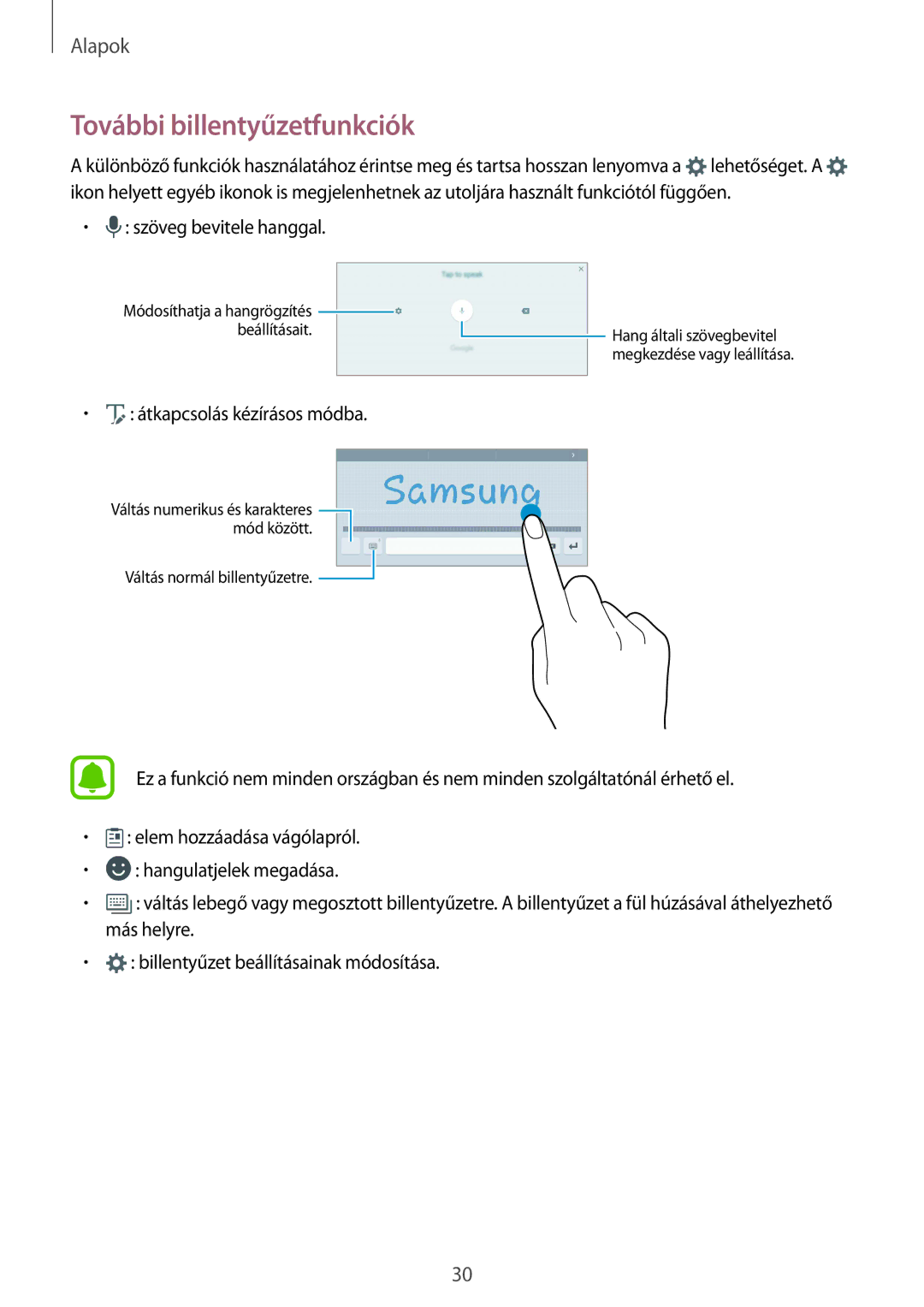 Samsung SM-T719NZWEXEH, SM-T819NZWEXEH, SM-T719NZKEXEH, SM-T819NZKEXEH További billentyűzetfunkciók, Szöveg bevitele hanggal 