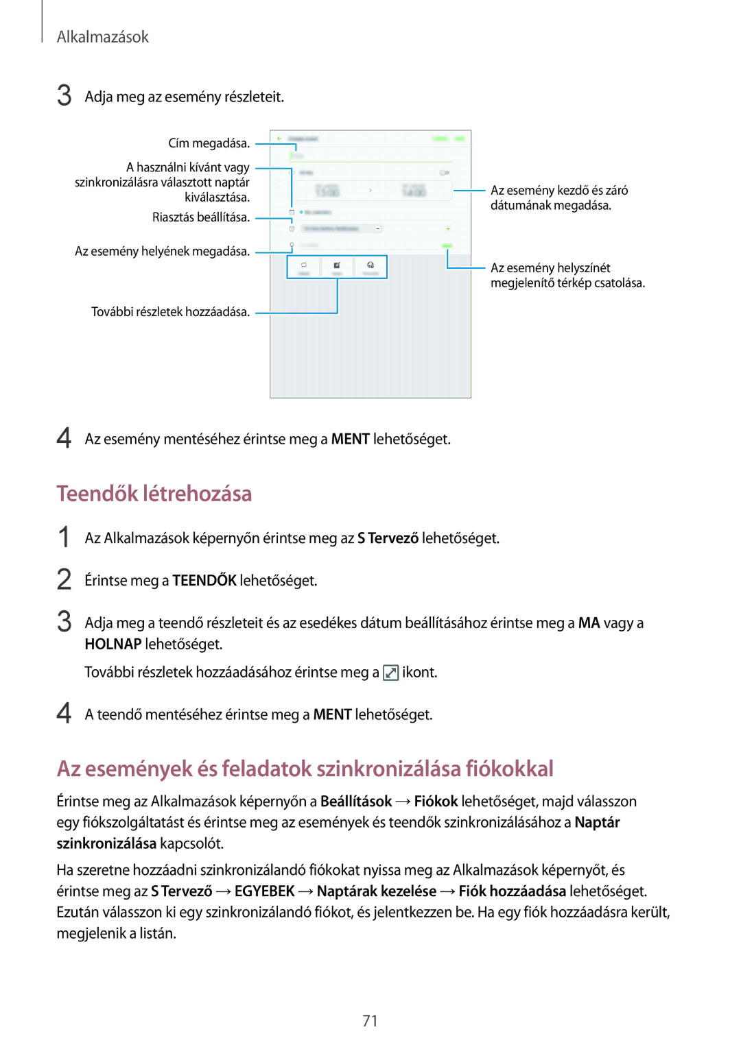 Samsung SM-T819NZKEXEH, SM-T819NZWEXEH manual Teendők létrehozása, Az események és feladatok szinkronizálása fiókokkal 