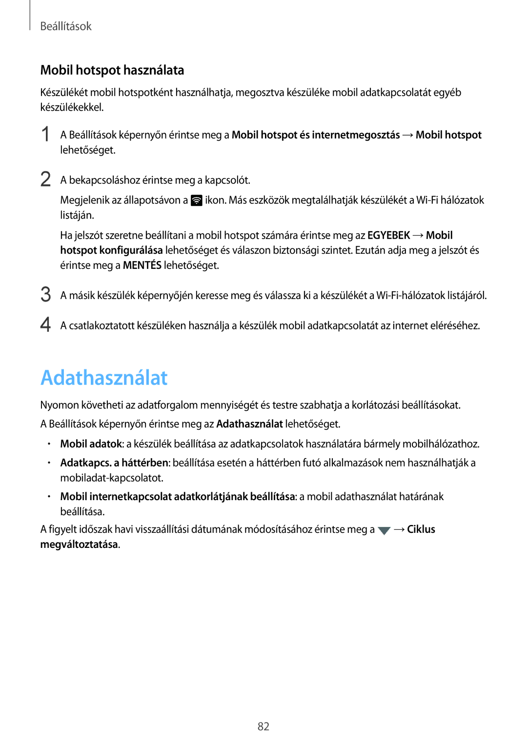 Samsung SM-T719NZWEXEH, SM-T819NZWEXEH, SM-T719NZKEXEH, SM-T819NZKEXEH manual Adathasználat, Mobil hotspot használata 