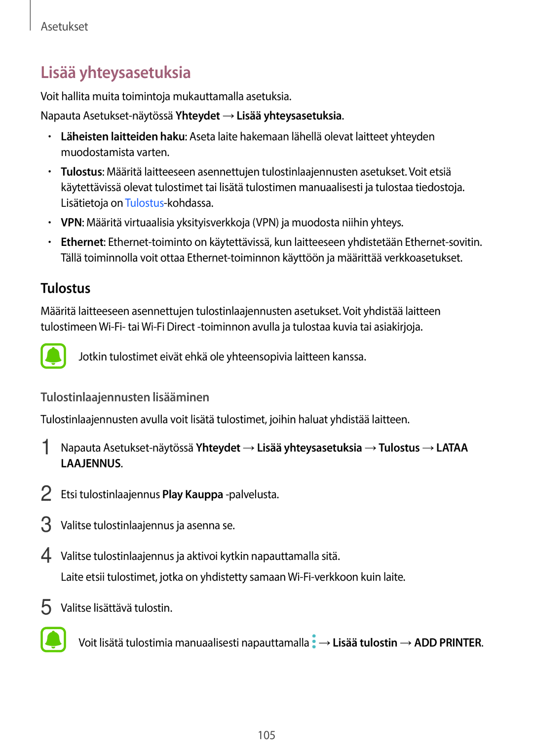 Samsung SM-T820NZSANEE manual Lisää yhteysasetuksia, Tulostus, Voit hallita muita toimintoja mukauttamalla asetuksia 