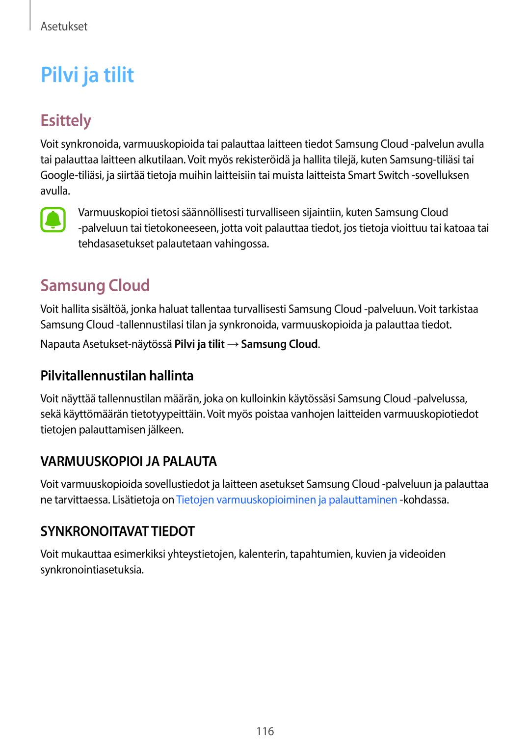 Samsung SM-T820NZKANEE, SM-T820NZSANEE manual Pilvi ja tilit, Samsung Cloud, Pilvitallennustilan hallinta 