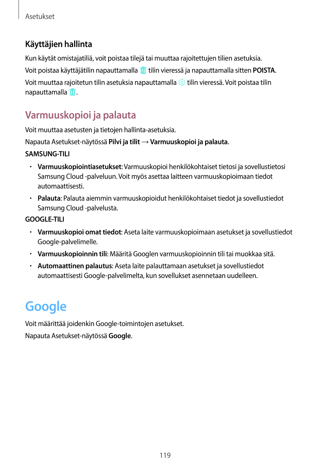 Samsung SM-T820NZSANEE, SM-T820NZKANEE manual Google, Varmuuskopioi ja palauta, Käyttäjien hallinta 