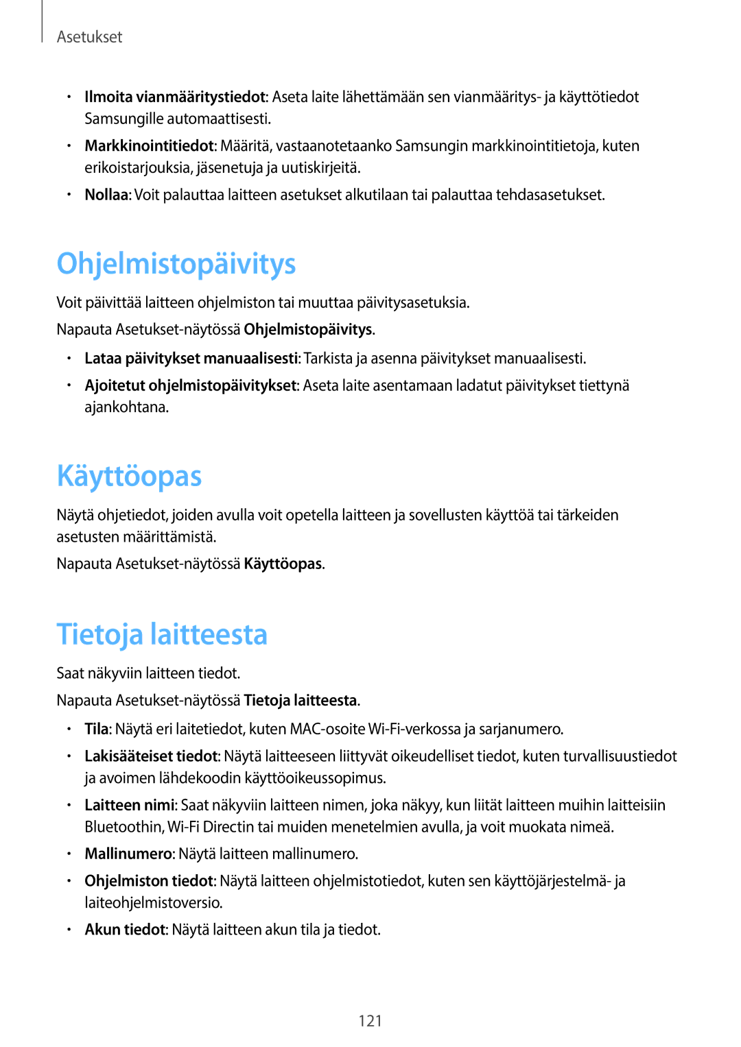 Samsung SM-T820NZSANEE, SM-T820NZKANEE manual Ohjelmistopäivitys, Käyttöopas, Tietoja laitteesta 