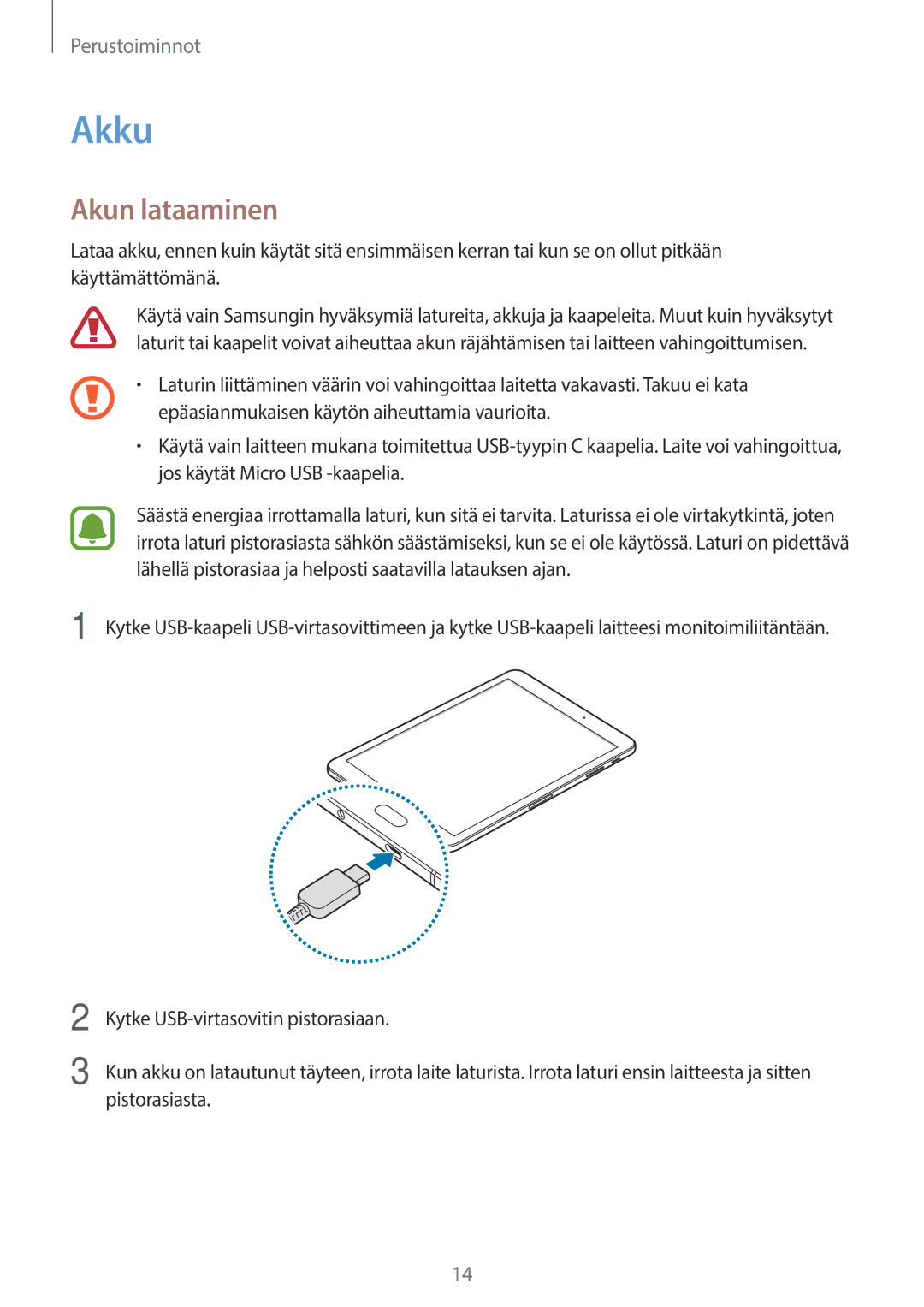 Samsung SM-T820NZKANEE, SM-T820NZSANEE manual Akku, Akun lataaminen 