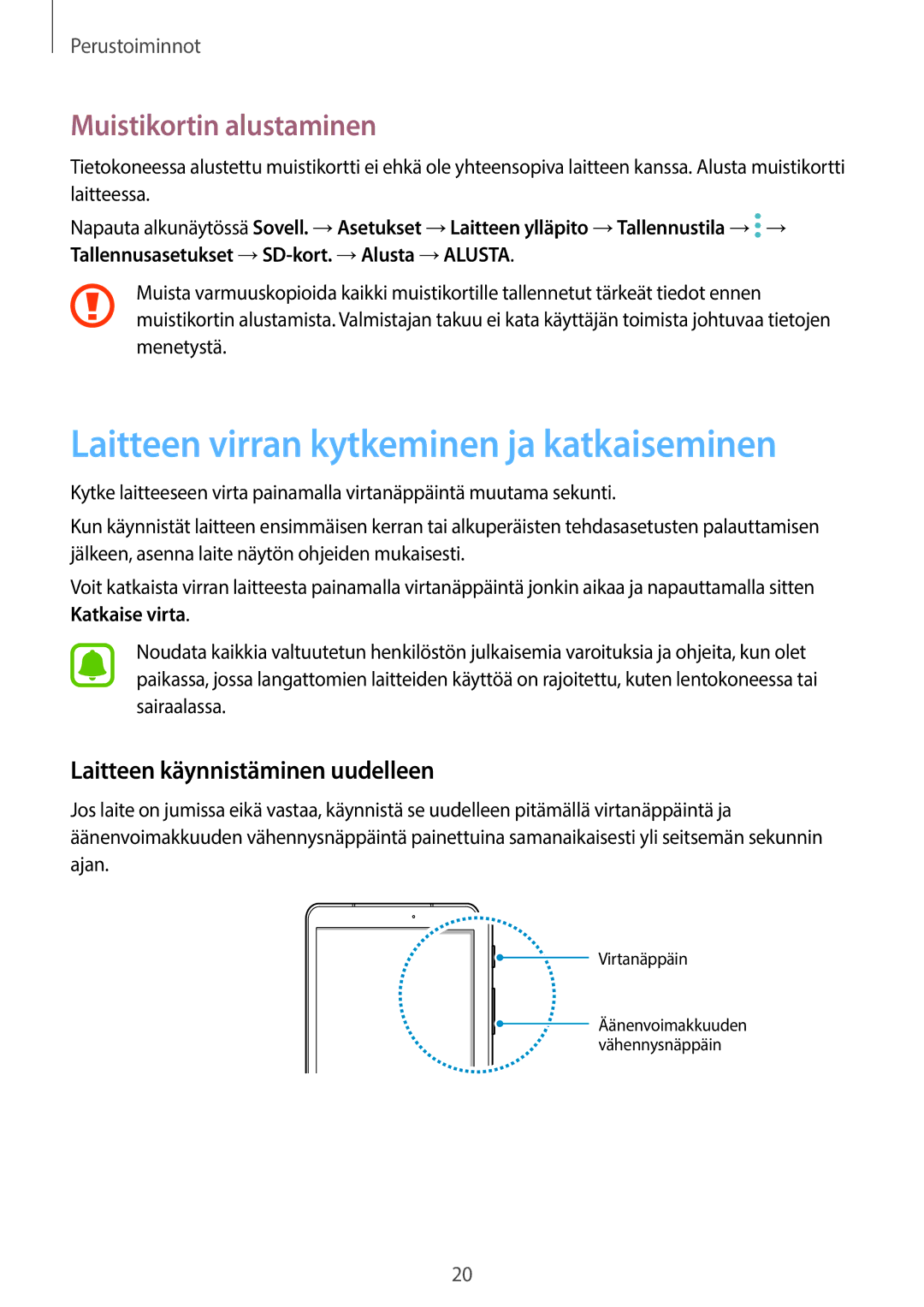 Samsung SM-T820NZKANEE, SM-T820NZSANEE manual Laitteen virran kytkeminen ja katkaiseminen, Muistikortin alustaminen 