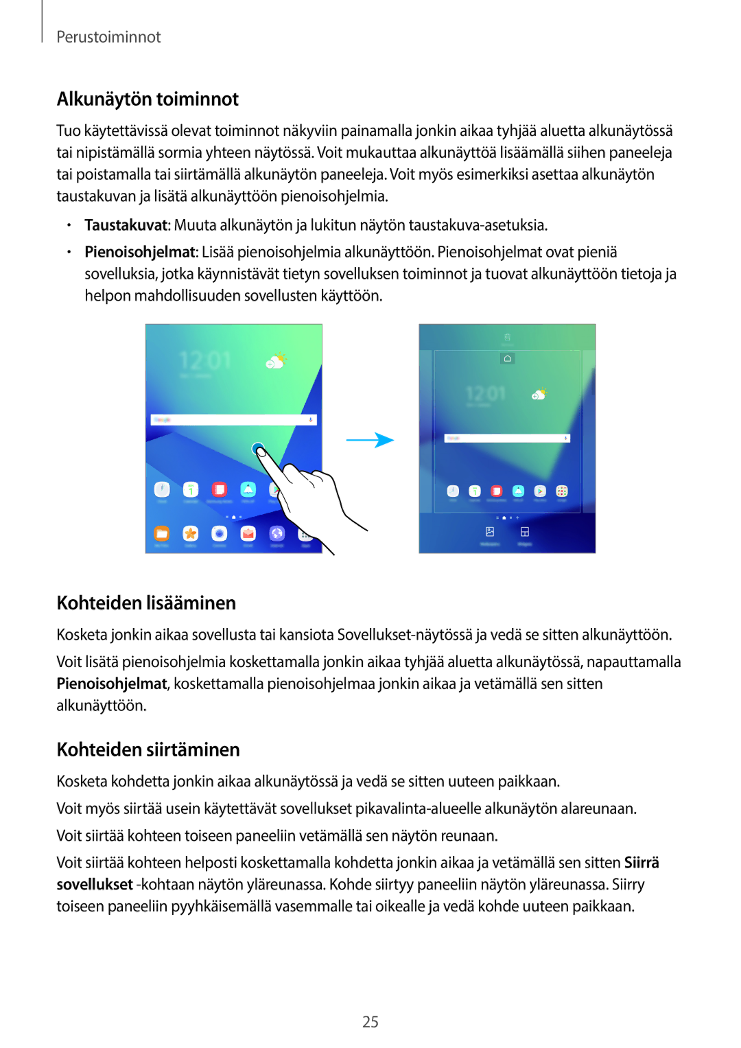 Samsung SM-T820NZSANEE, SM-T820NZKANEE manual Alkunäytön toiminnot, Kohteiden lisääminen, Kohteiden siirtäminen 