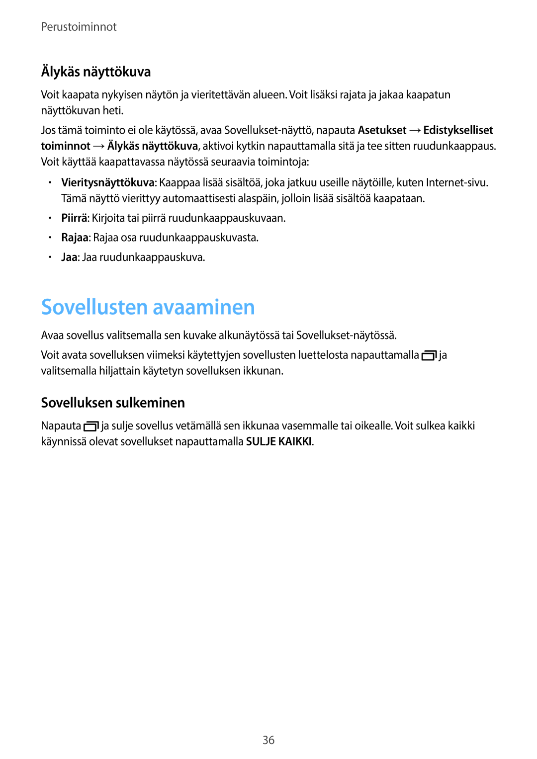 Samsung SM-T820NZKANEE, SM-T820NZSANEE manual Sovellusten avaaminen, Älykäs näyttökuva, Sovelluksen sulkeminen 