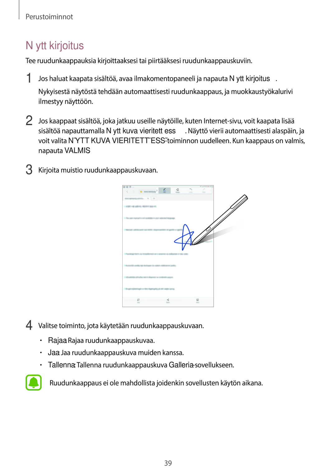 Samsung SM-T820NZSANEE manual Näyttökirjoitus, Ilmestyy näyttöön, Napauta Valmis, Kirjoita muistio ruudunkaappauskuvaan 