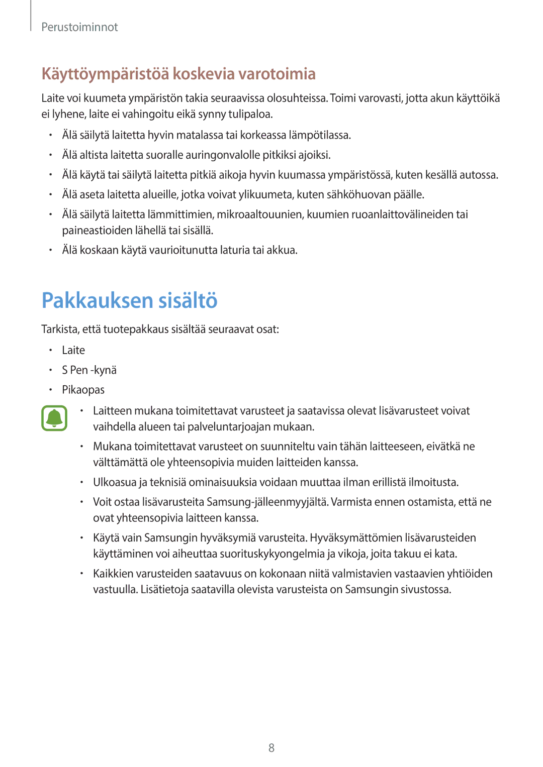 Samsung SM-T820NZKANEE, SM-T820NZSANEE manual Pakkauksen sisältö, Käyttöympäristöä koskevia varotoimia 