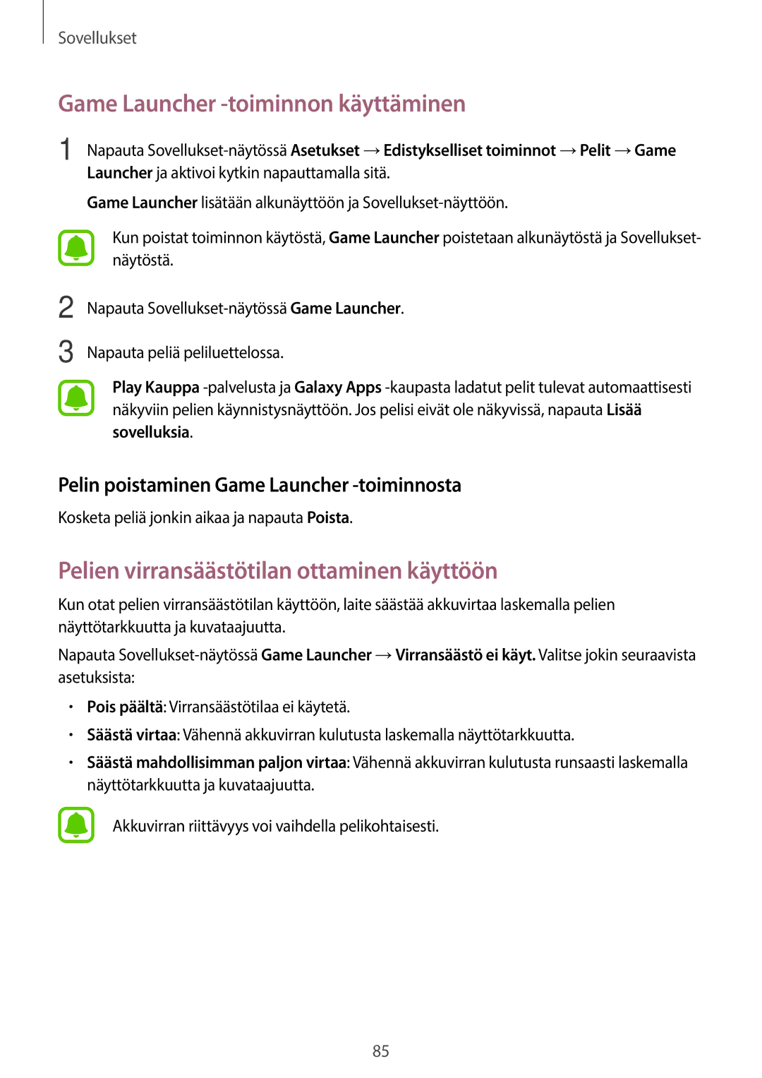 Samsung SM-T820NZSANEE Game Launcher -toiminnon käyttäminen, Pelien virransäästötilan ottaminen käyttöön, Sovelluksia 