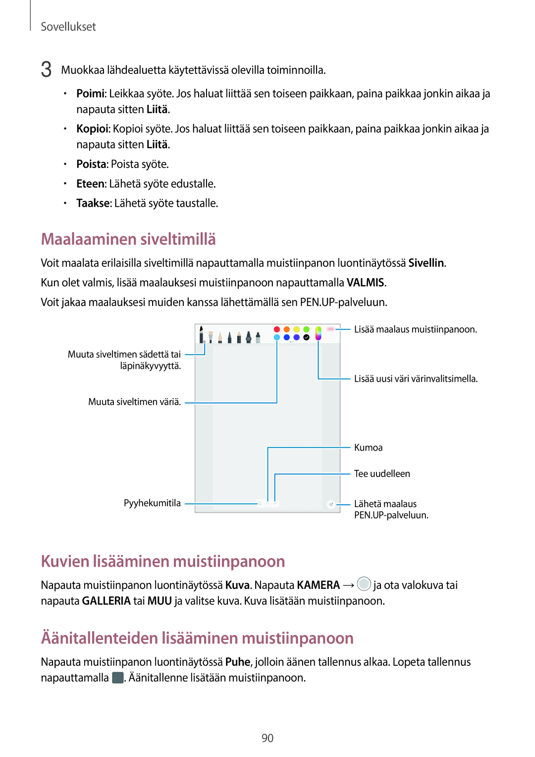 Samsung SM-T820NZKANEE, SM-T820NZSANEE manual Maalaaminen siveltimillä, Kuvien lisääminen muistiinpanoon 