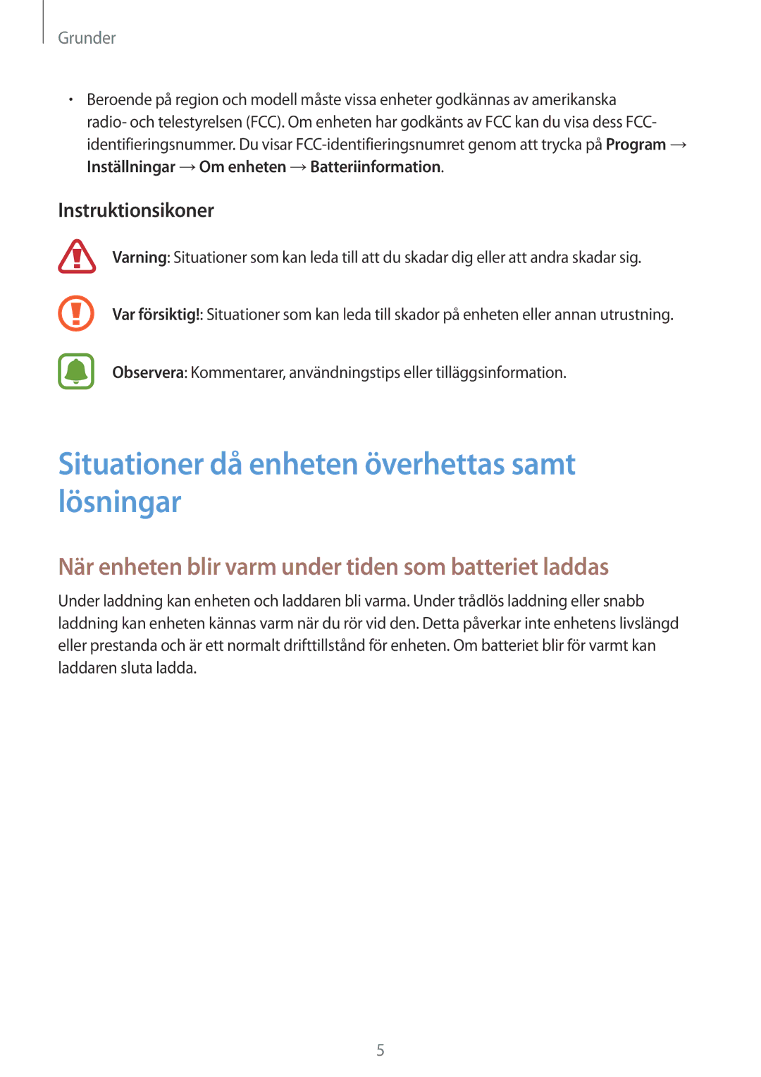 Samsung SM-T820NZSANEE, SM-T820NZKANEE manual Situationer då enheten överhettas samt lösningar, Instruktionsikoner 