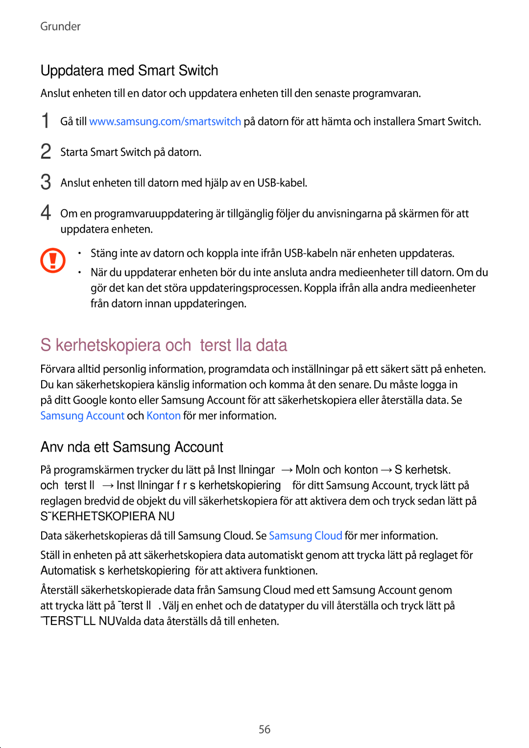 Samsung SM-T820NZKANEE manual Säkerhetskopiera och återställa data, Uppdatera med Smart Switch, Använda ett Samsung Account 