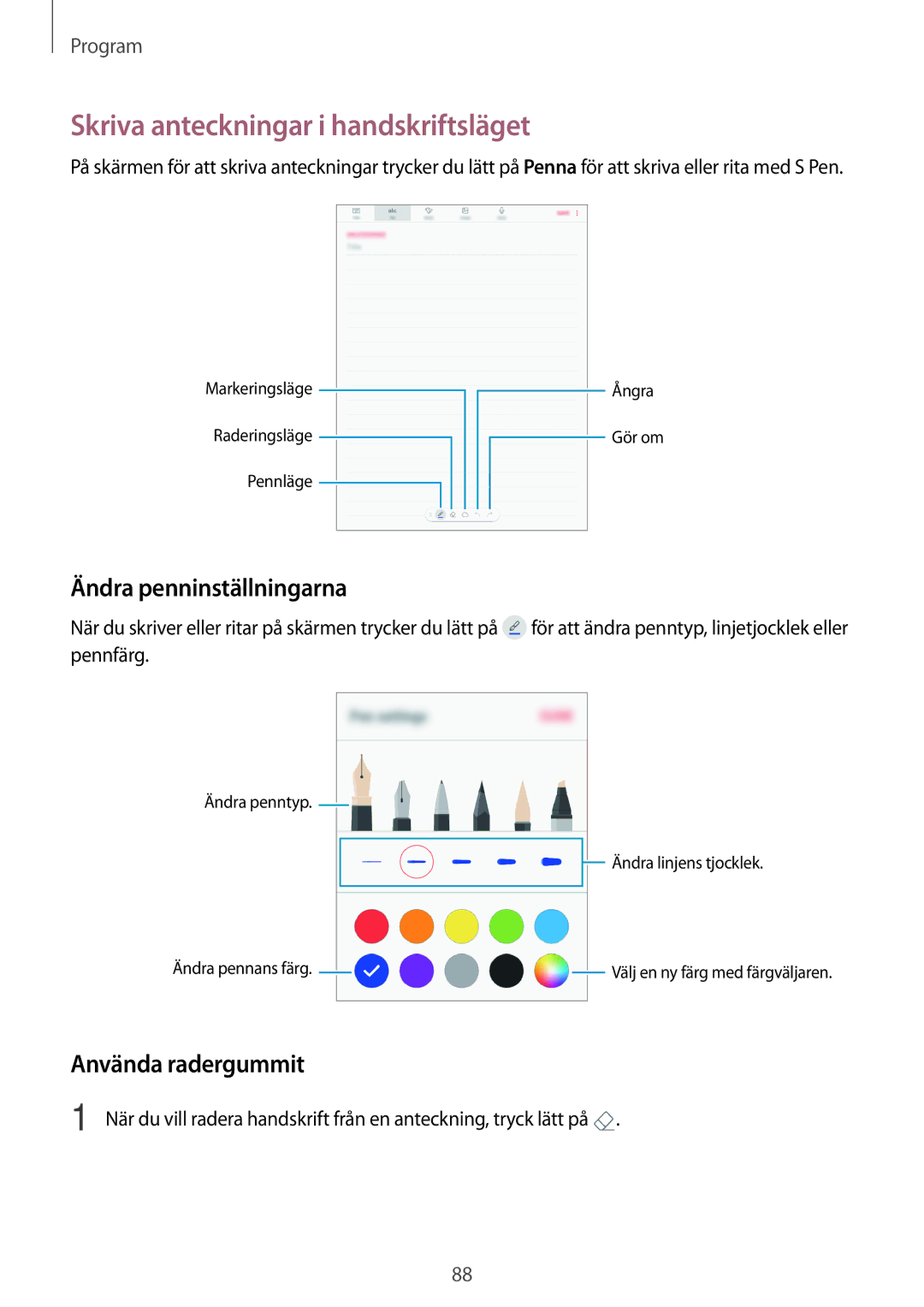 Samsung SM-T820NZKANEE manual Skriva anteckningar i handskriftsläget, Ändra penninställningarna, Använda radergummit 