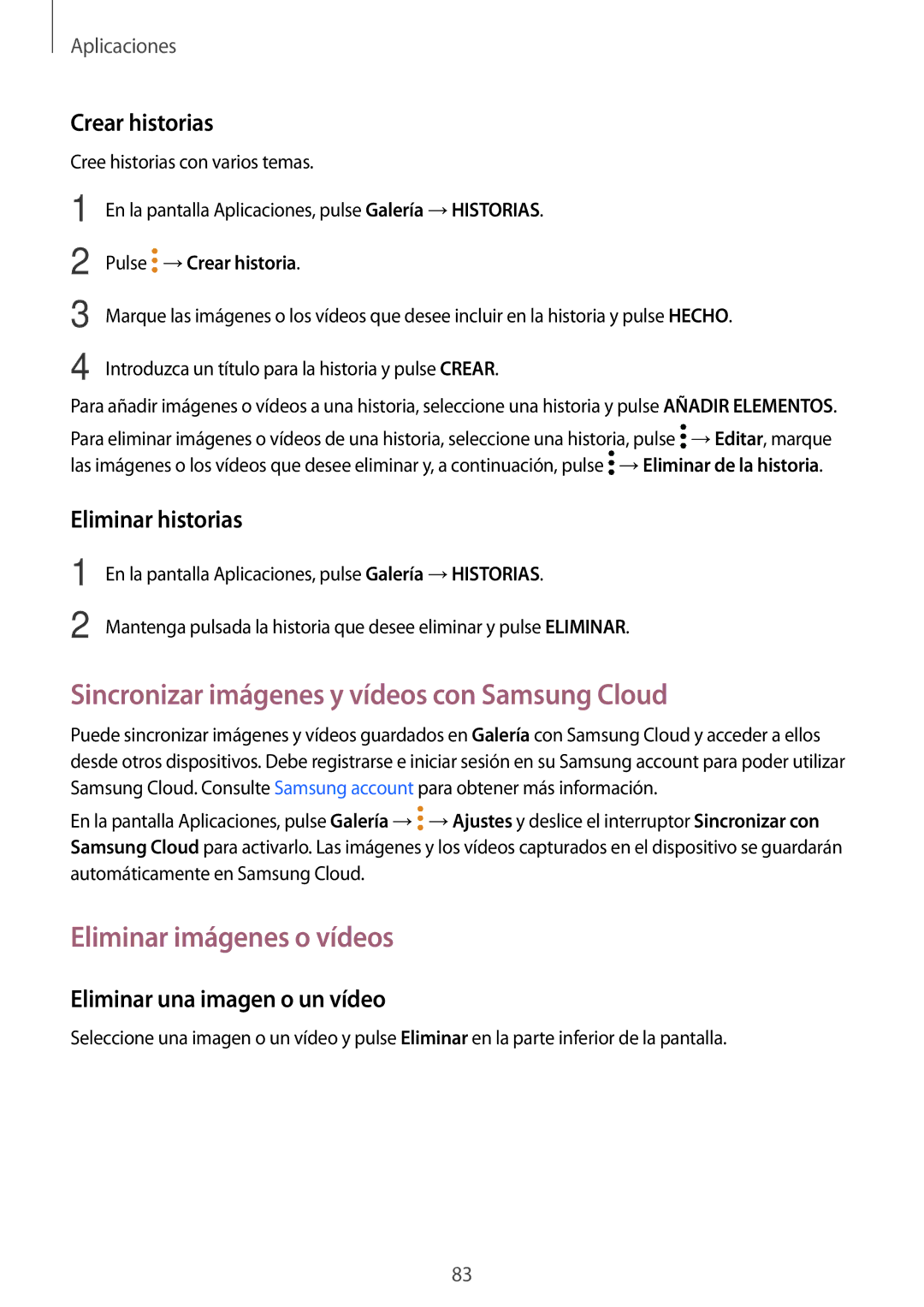 Samsung SM-T820NZSAPHE manual Sincronizar imágenes y vídeos con Samsung Cloud, Eliminar imágenes o vídeos, Crear historias 