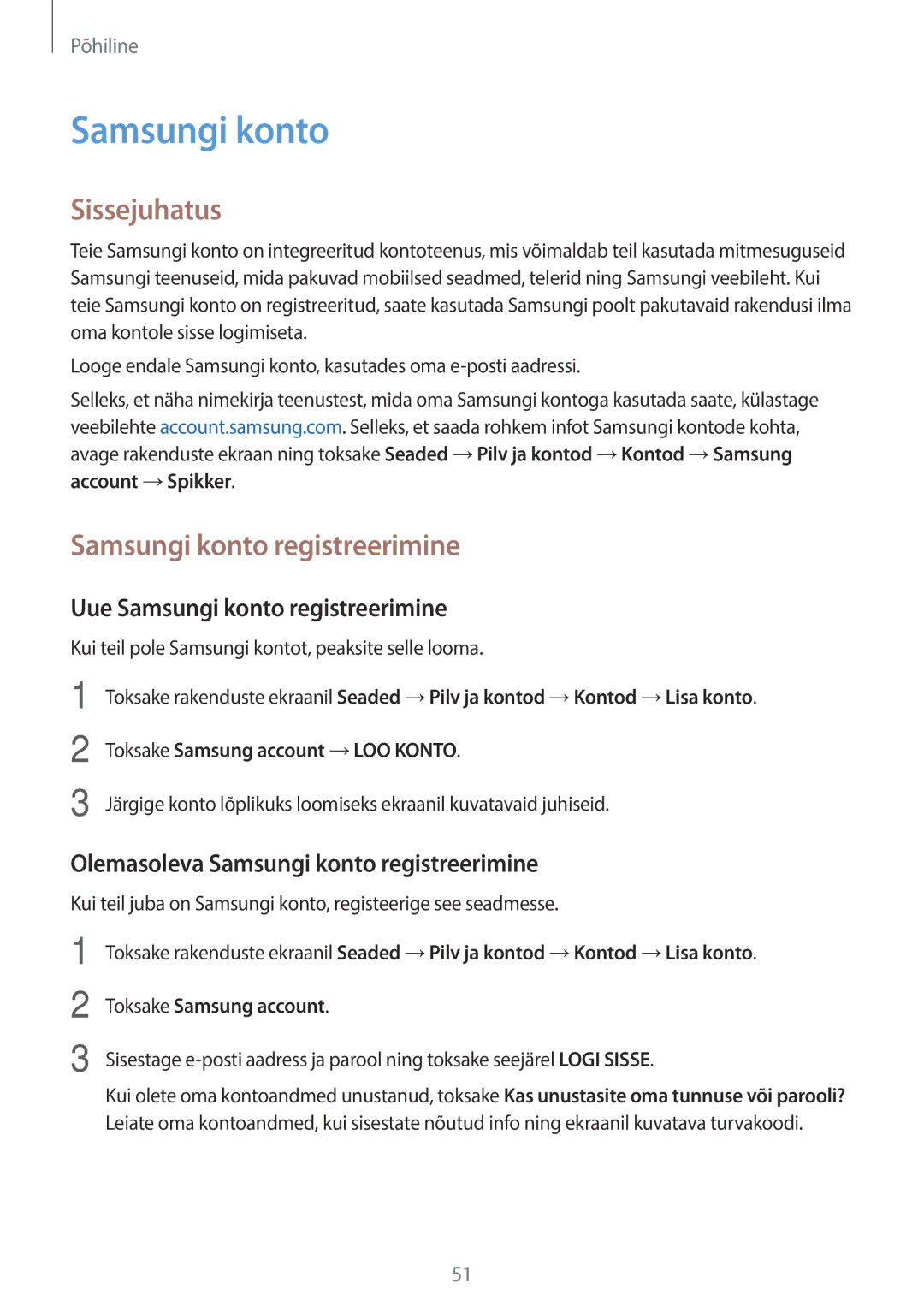 Samsung SM-T820NZKASEB manual Uue Samsungi konto registreerimine, Olemasoleva Samsungi konto registreerimine 