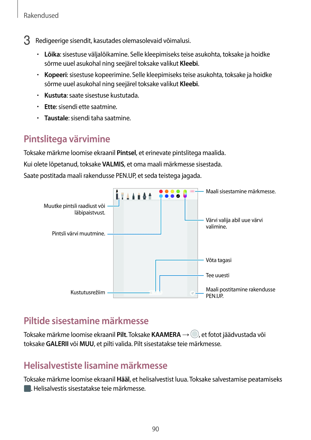 Samsung SM-T820NZKASEB manual Pintslitega värvimine, Piltide sisestamine märkmesse, Helisalvestiste lisamine märkmesse 