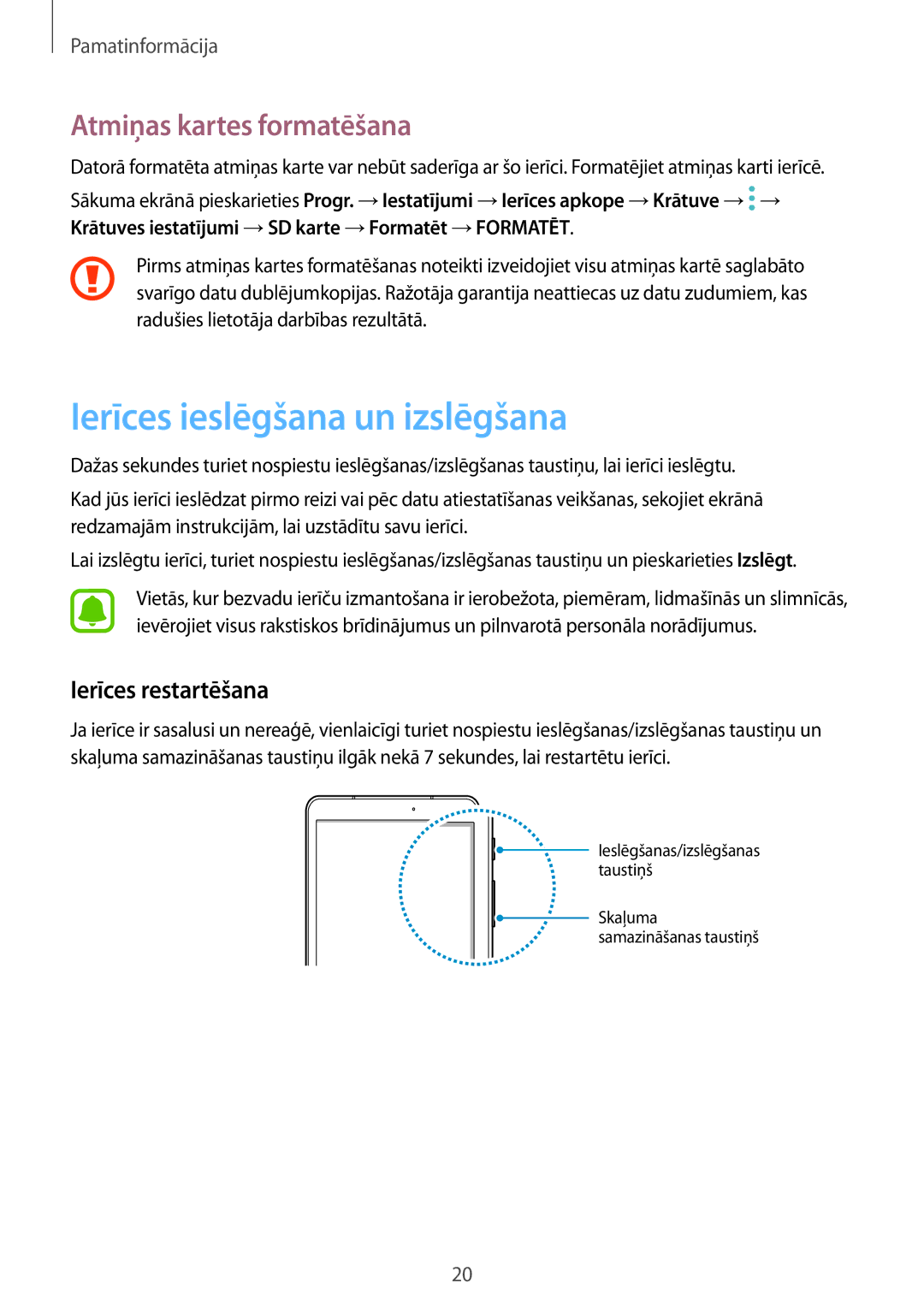 Samsung SM-T820NZKASEB manual Ierīces ieslēgšana un izslēgšana, Atmiņas kartes formatēšana, Ierīces restartēšana 