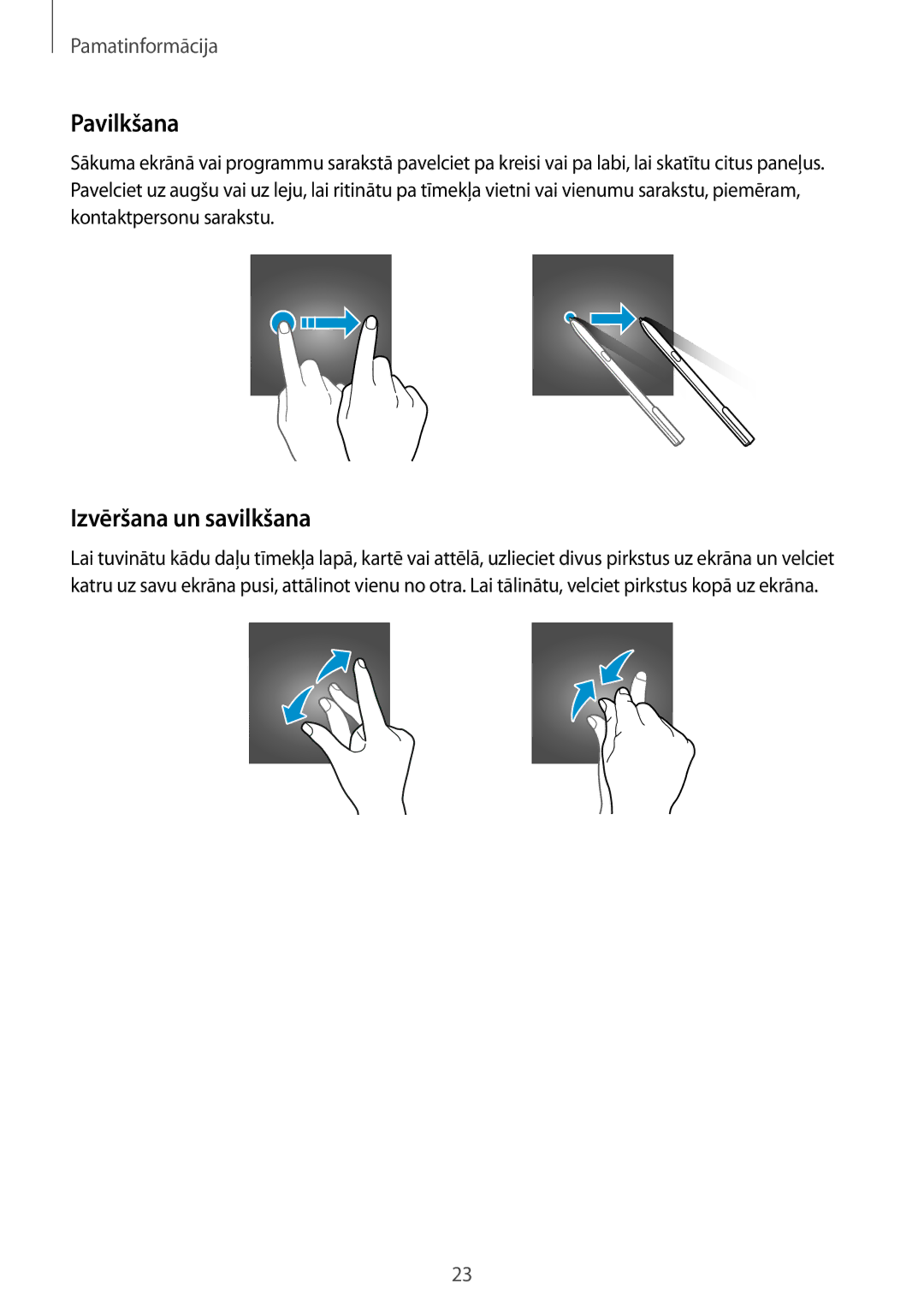 Samsung SM-T820NZKASEB manual Pavilkšana, Izvēršana un savilkšana 