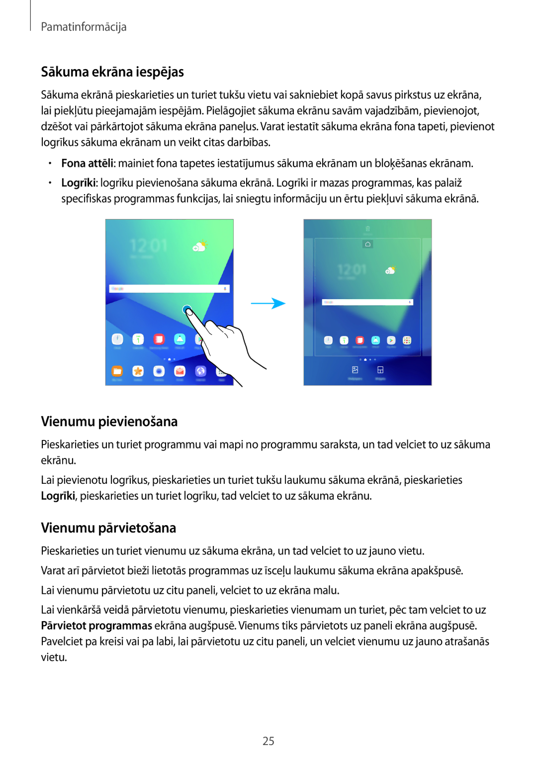 Samsung SM-T820NZKASEB manual Sākuma ekrāna iespējas, Vienumu pievienošana, Vienumu pārvietošana 