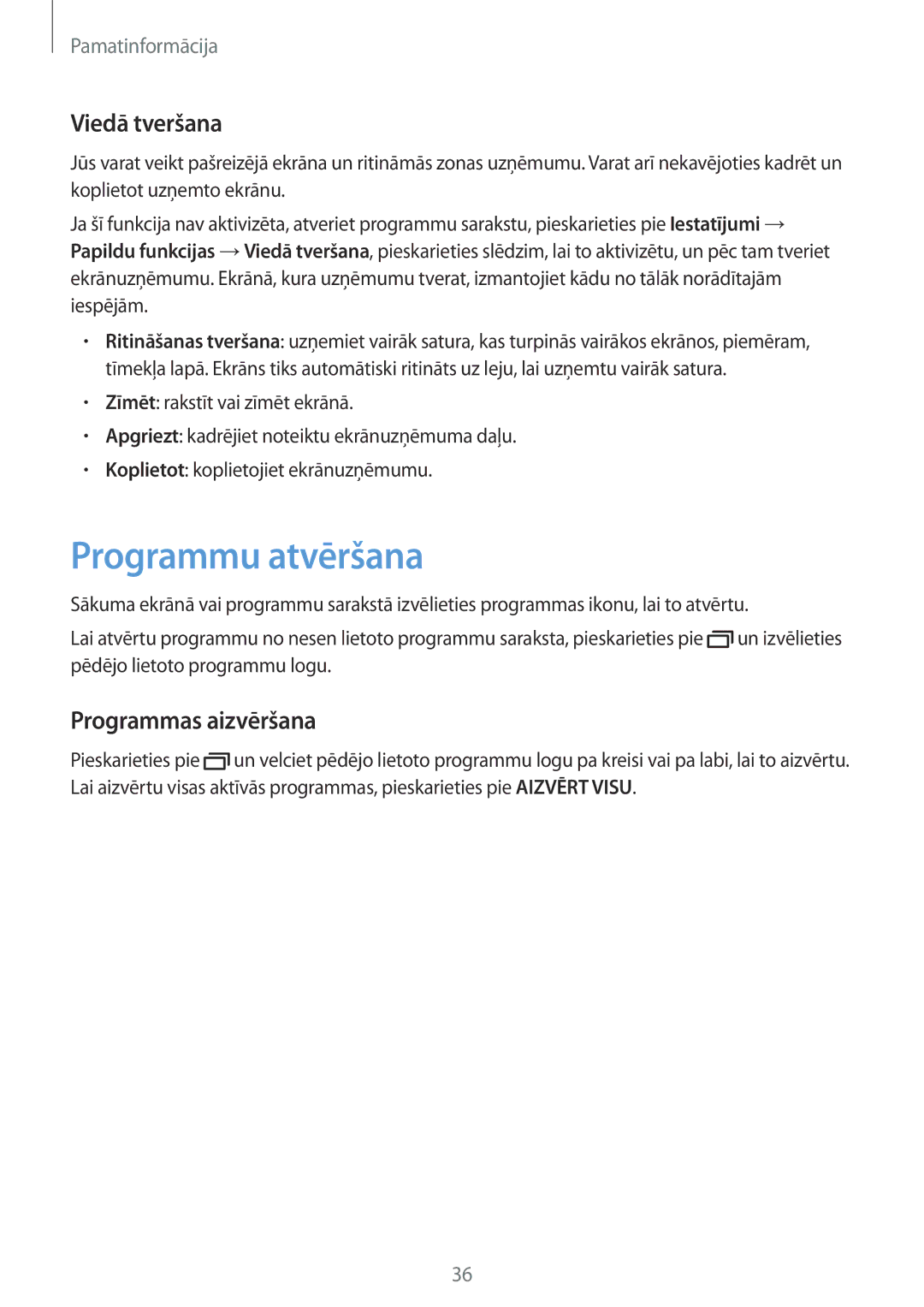 Samsung SM-T820NZKASEB manual Programmu atvēršana, Viedā tveršana, Programmas aizvēršana 