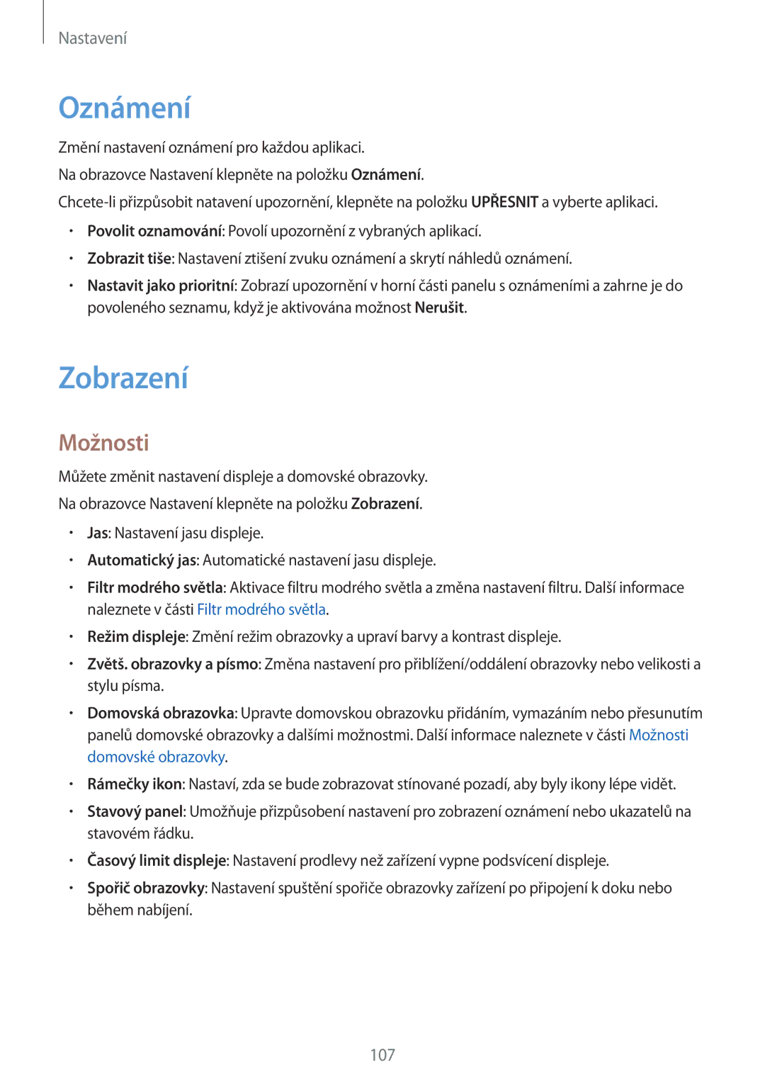 Samsung SM-T820NZSAATO, SM-T820NZKAXSK, SM-T820NZSAXSK, SM-T820NZSAXEZ, SM-T820NZSAXEH manual Oznámení, Zobrazení, Možnosti 