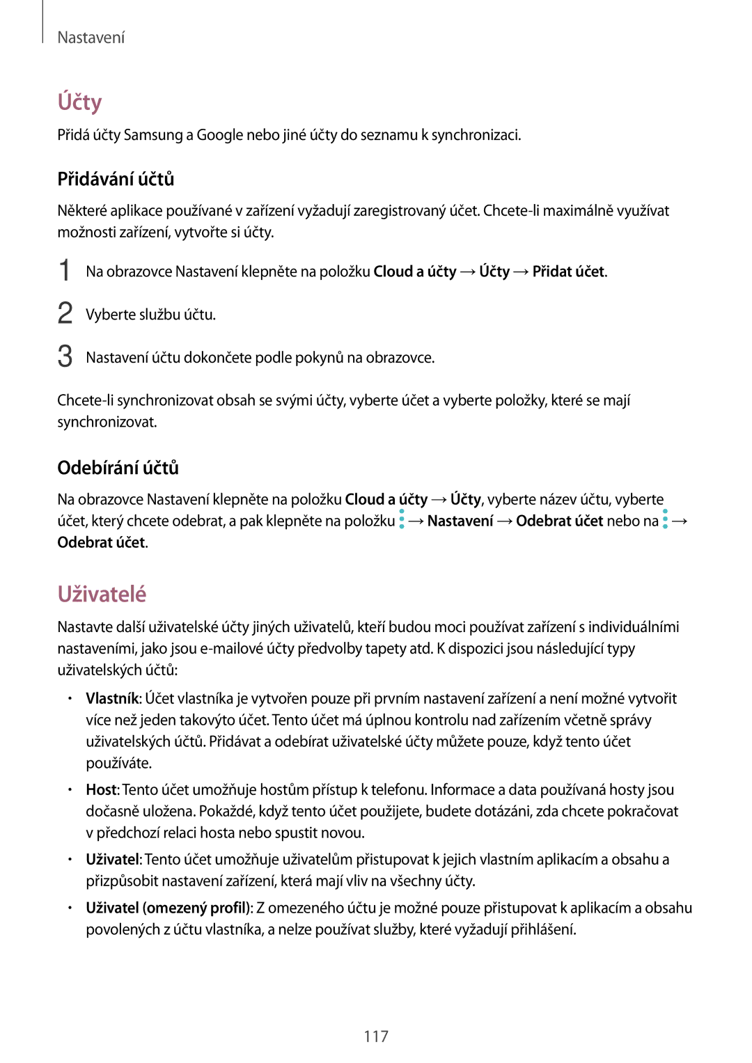 Samsung SM-T820NZKAXSK, SM-T820NZSAXSK, SM-T820NZSAXEZ, SM-T820NZSAXEH manual Účty, Uživatelé, Přidávání účtů, Odebírání účtů 