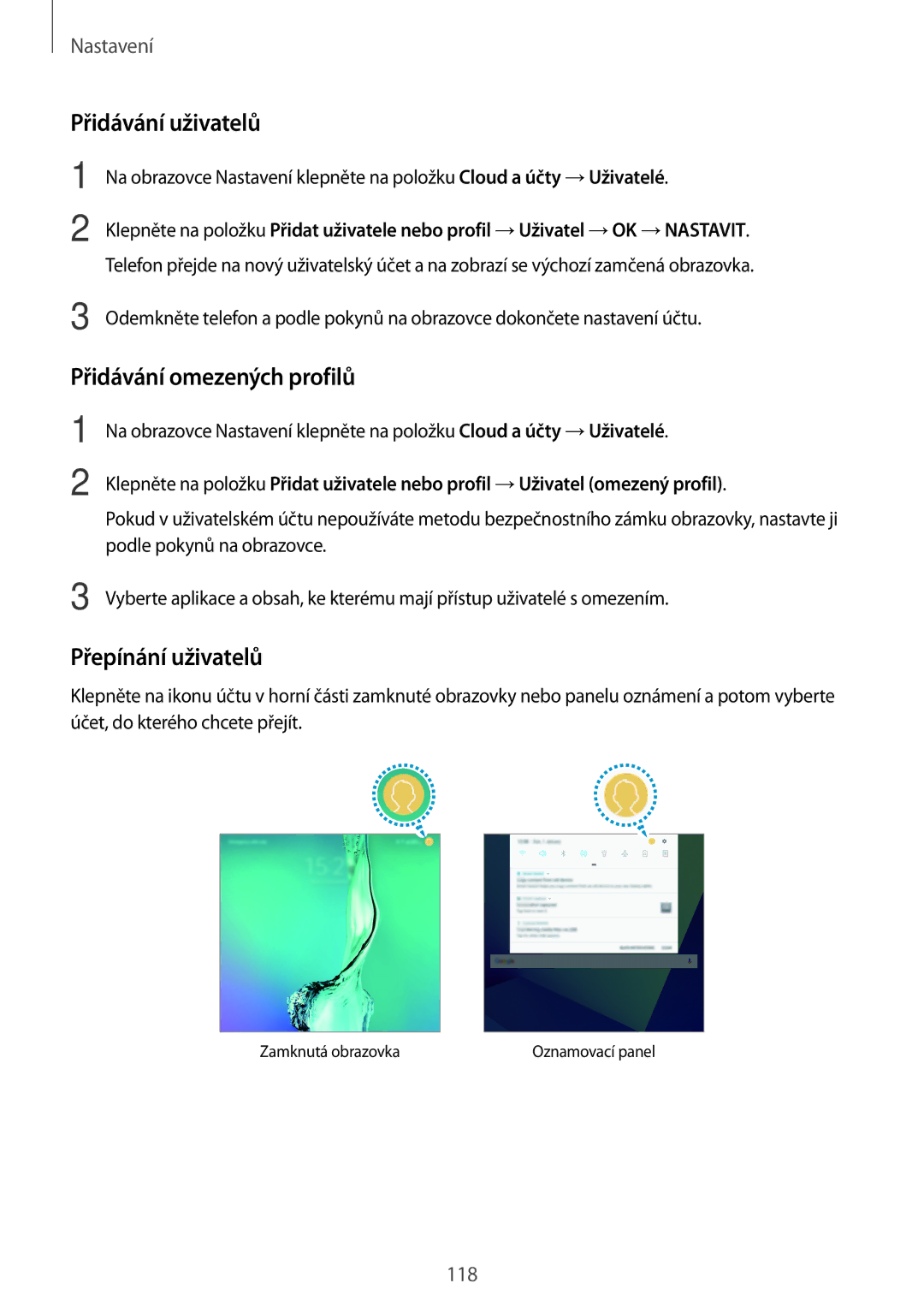 Samsung SM-T820NZSAXSK, SM-T820NZKAXSK manual Přidávání uživatelů, Přidávání omezených profilů, Přepínání uživatelů 