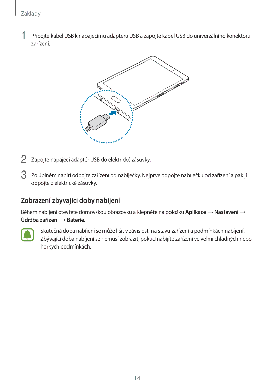 Samsung SM-T820NZKAXEZ, SM-T820NZKAXSK, SM-T820NZSAXSK, SM-T820NZSAXEZ, SM-T820NZSAXEH manual Zobrazení zbývající doby nabíjení 