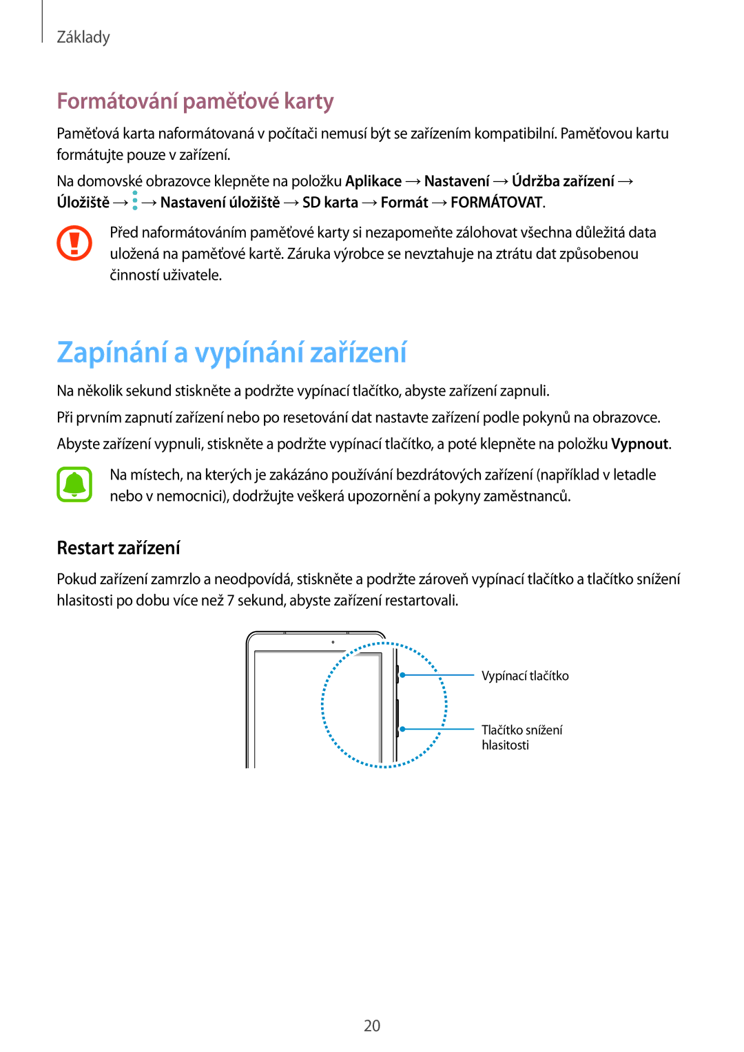 Samsung SM-T820NZSAXEZ, SM-T820NZKAXSK manual Zapínání a vypínání zařízení, Formátování paměťové karty, Restart zařízení 