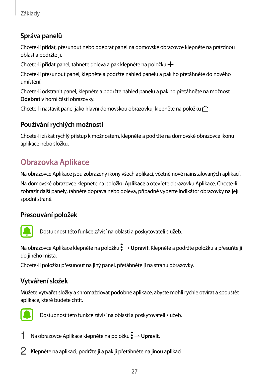 Samsung SM-T820NZKAXSK, SM-T820NZSAXSK, SM-T820NZSAXEZ manual Obrazovka Aplikace, Správa panelů, Používání rychlých možností 