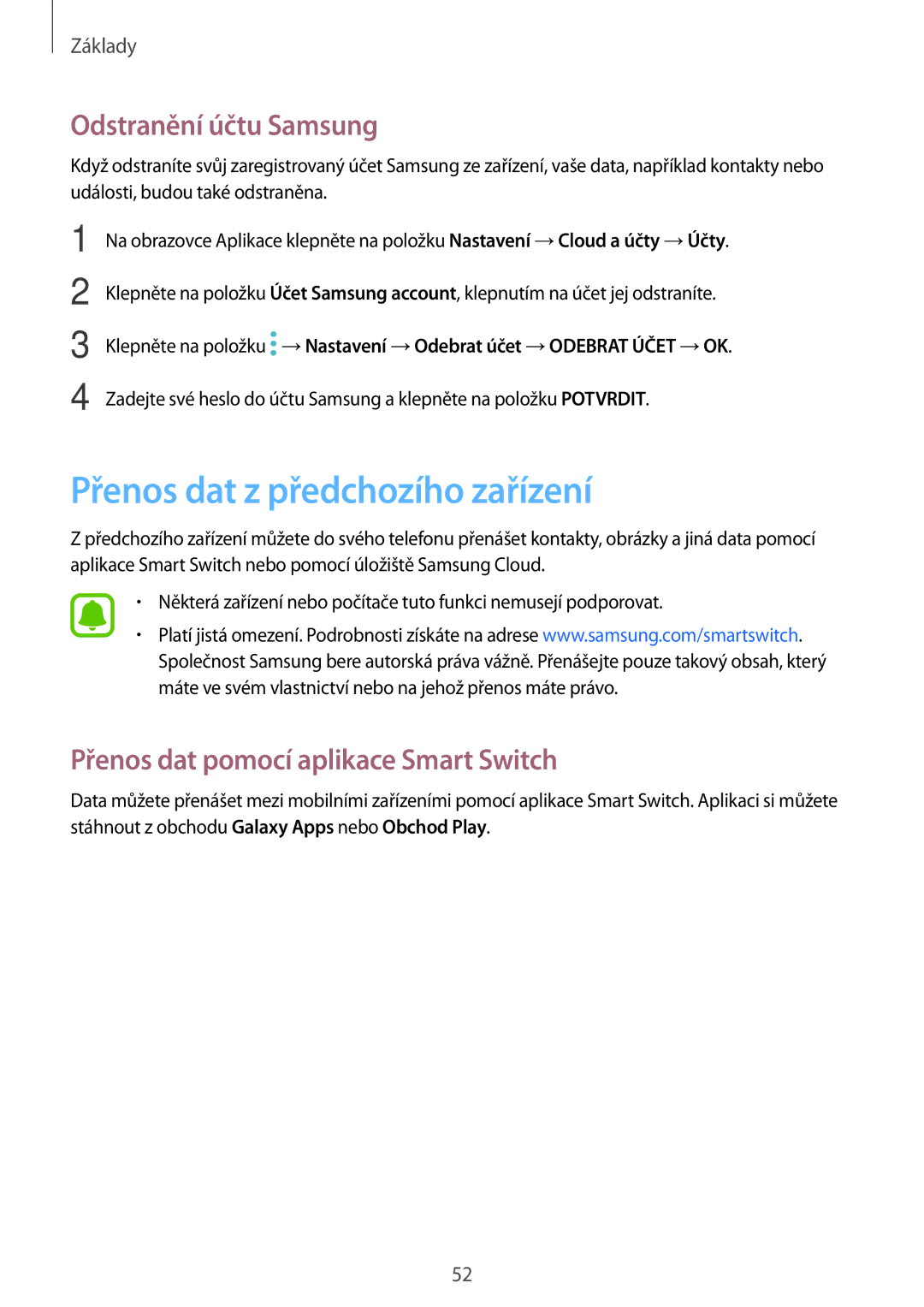 Samsung SM-T820NZKAATO Přenos dat z předchozího zařízení, Odstranění účtu Samsung, Přenos dat pomocí aplikace Smart Switch 