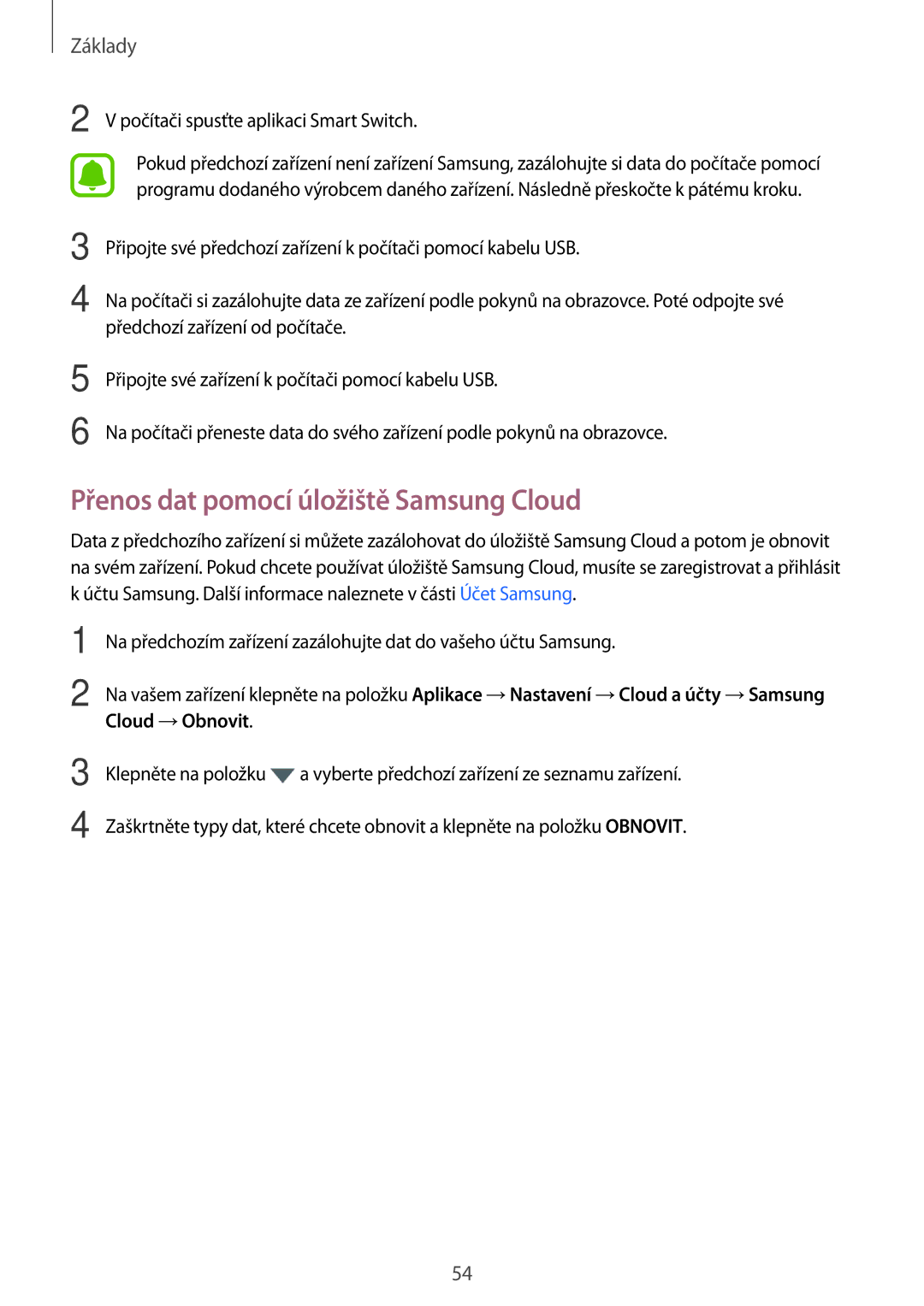 Samsung SM-T820NZKAXSK, SM-T820NZSAXSK Přenos dat pomocí úložiště Samsung Cloud, Počítači spusťte aplikaci Smart Switch 