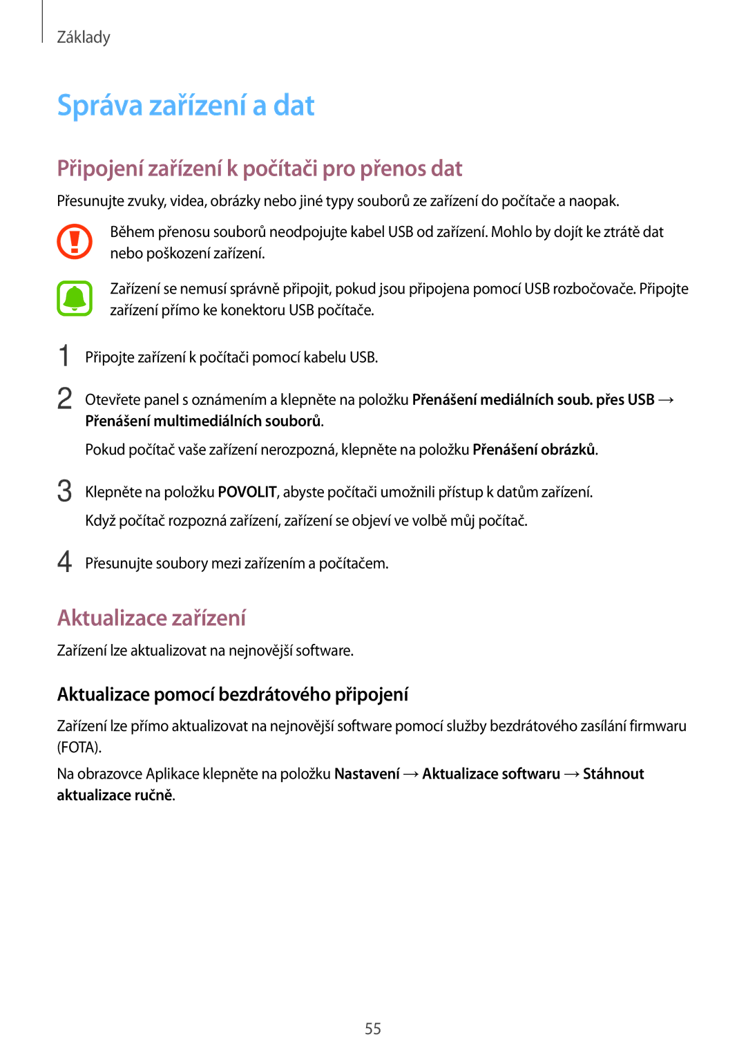Samsung SM-T820NZSAXSK manual Správa zařízení a dat, Připojení zařízení k počítači pro přenos dat, Aktualizace zařízení 