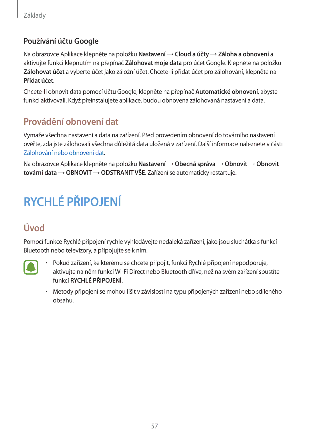 Samsung SM-T820NZSAXEH, SM-T820NZKAXSK, SM-T820NZSAXSK, SM-T820NZSAXEZ manual Provádění obnovení dat, Používání účtu Google 