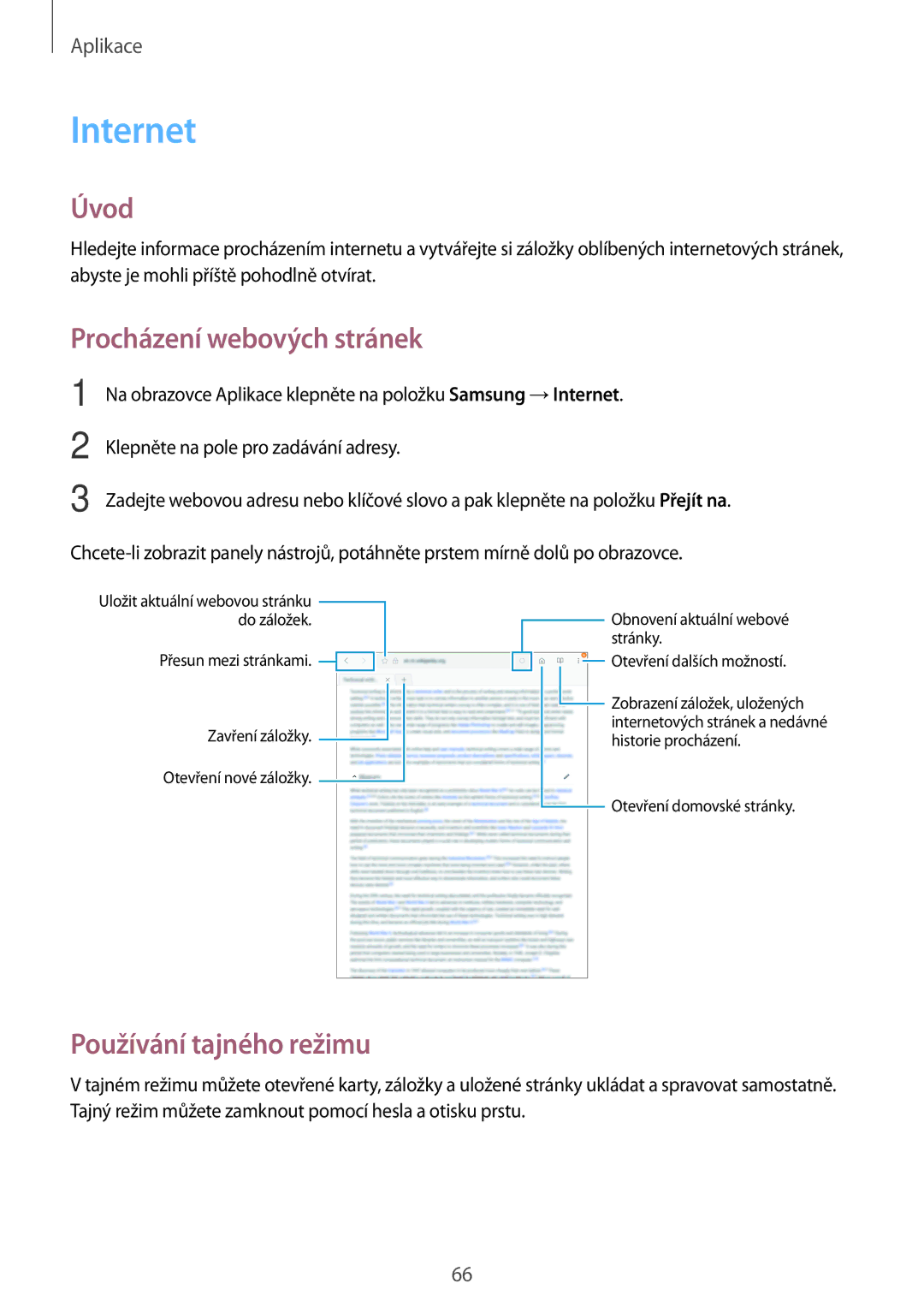 Samsung SM-T820NZSAXEH, SM-T820NZKAXSK, SM-T820NZSAXSK manual Internet, Procházení webových stránek, Používání tajného režimu 