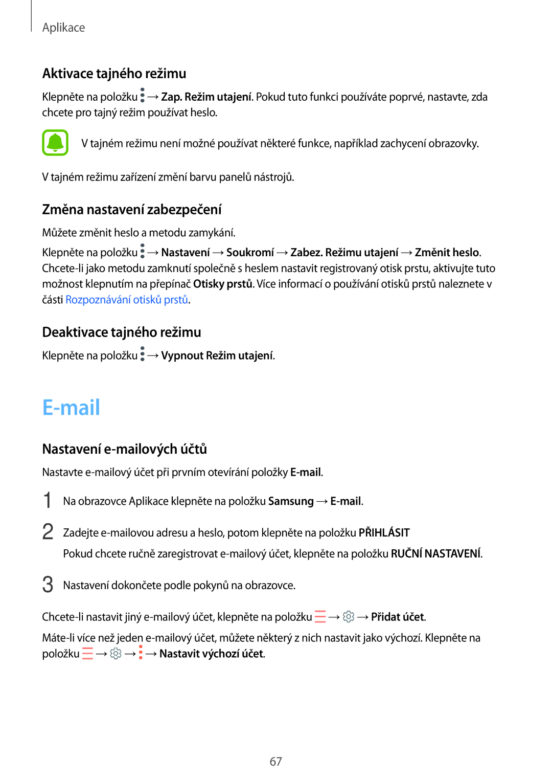 Samsung SM-T820NZKAAUT manual Mail, Aktivace tajného režimu, Změna nastavení zabezpečení, Deaktivace tajného režimu 
