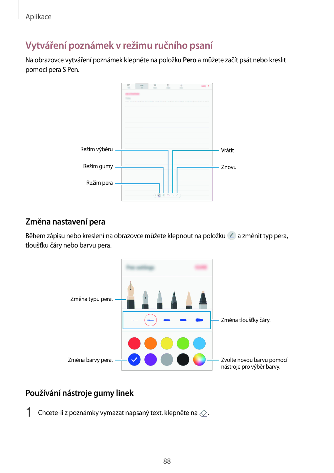 Samsung SM-T820NZKAATO Vytváření poznámek v režimu ručního psaní, Změna nastavení pera, Používání nástroje gumy linek 