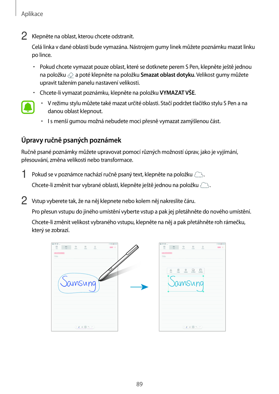 Samsung SM-T820NZSAATO, SM-T820NZKAXSK, SM-T820NZSAXSK, SM-T820NZSAXEZ, SM-T820NZSAXEH manual Úpravy ručně psaných poznámek 