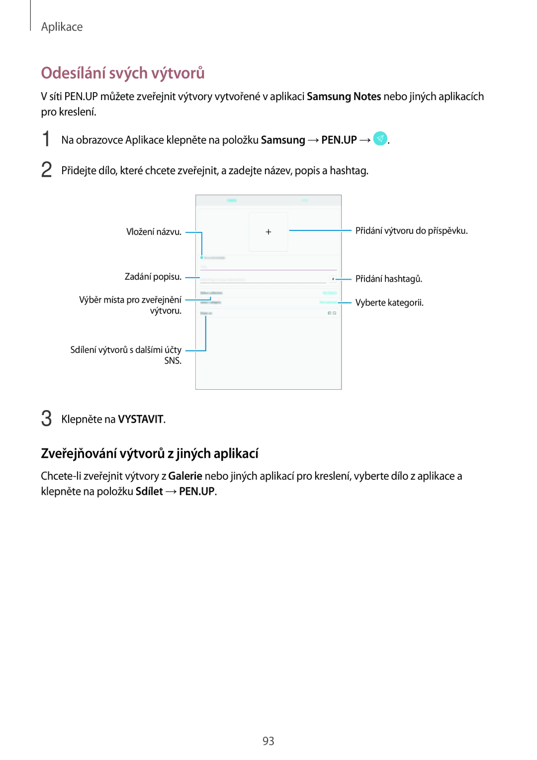 Samsung SM-T820NZSAXEH, SM-T820NZKAXSK, SM-T820NZSAXSK manual Odesílání svých výtvorů, Zveřejňování výtvorů z jiných aplikací 