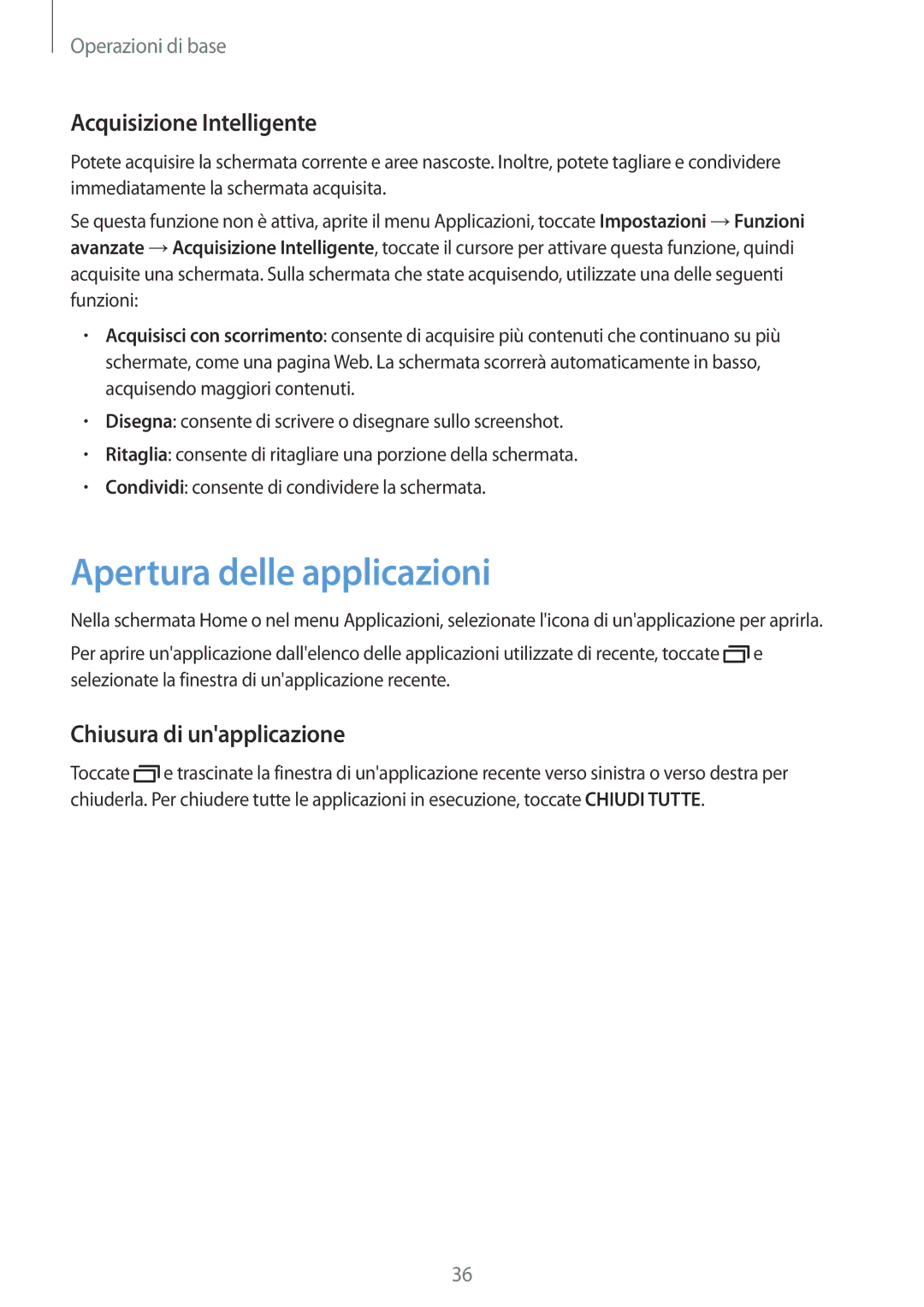 Samsung SM-T820NZSAITV, SM-T820NZKAITV Apertura delle applicazioni, Acquisizione Intelligente, Chiusura di unapplicazione 