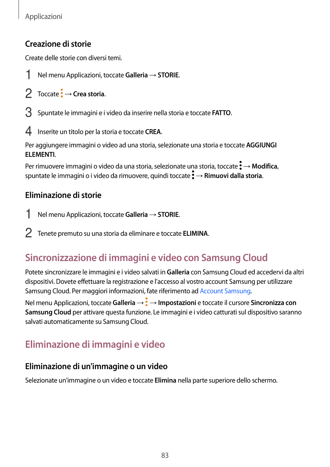 Samsung SM-T820NZKAITV manual Sincronizzazione di immagini e video con Samsung Cloud, Eliminazione di immagini e video 