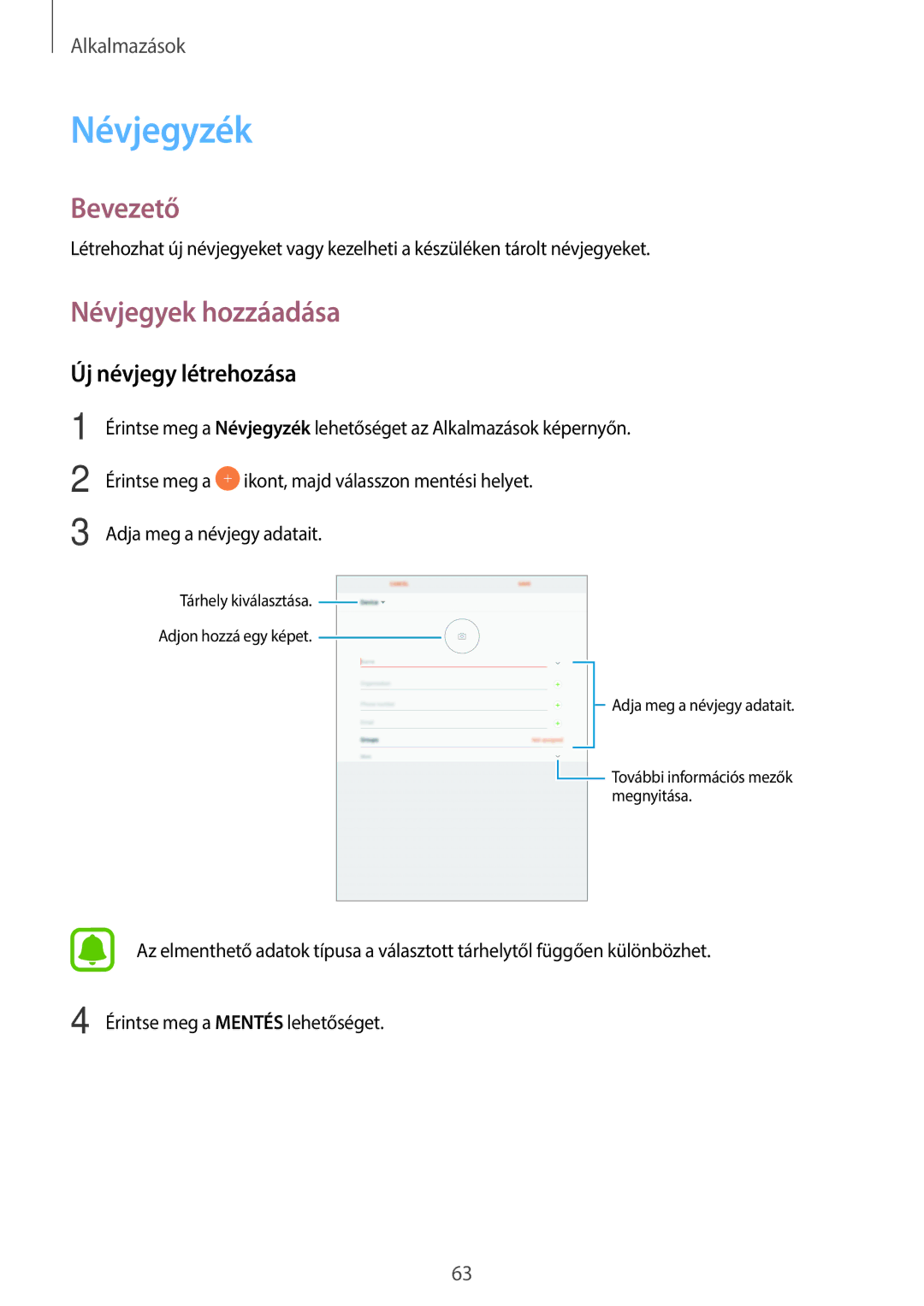 Samsung SM-T820NZSAXEH manual Névjegyzék, Névjegyek hozzáadása, Új névjegy létrehozása 