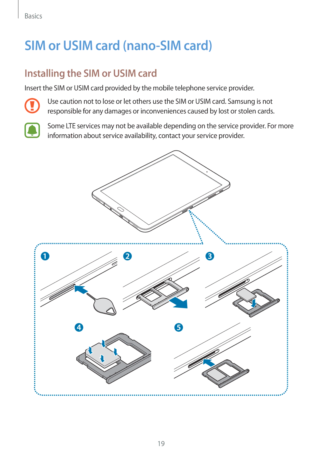 Samsung SM-T825NZKAXEH, SM-T825NZKADBT, SM-T825NZSADBT manual SIM or Usim card nano-SIM card, Installing the SIM or Usim card 